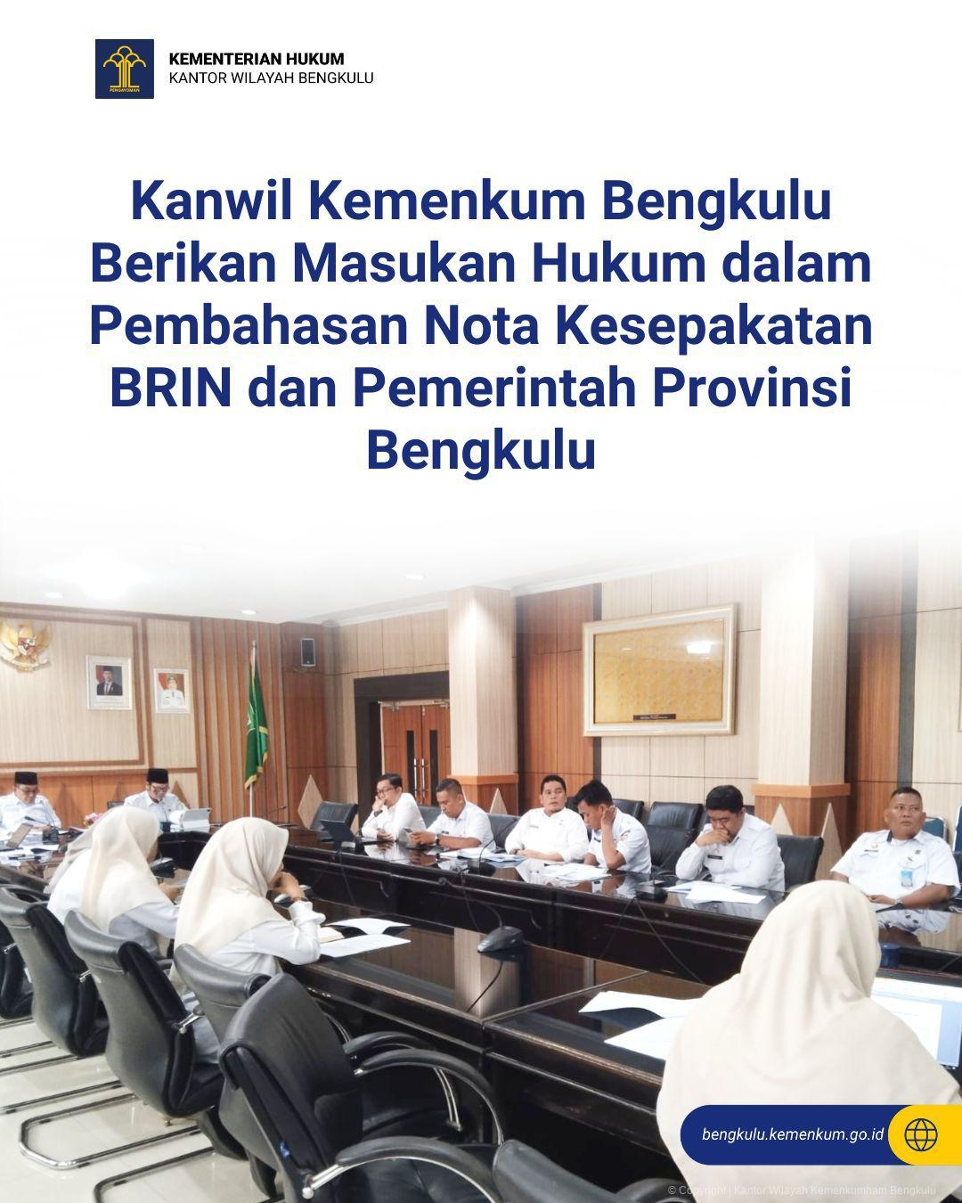 1.Kanwil_Kemenkum_Bengkulu_Berikan_Masukan_Hukum_dalam_Pembahasan_Nota_Kesepakatan_BRIN_dan_Pemerintah_Provinsi_Bengkulu.jpg
