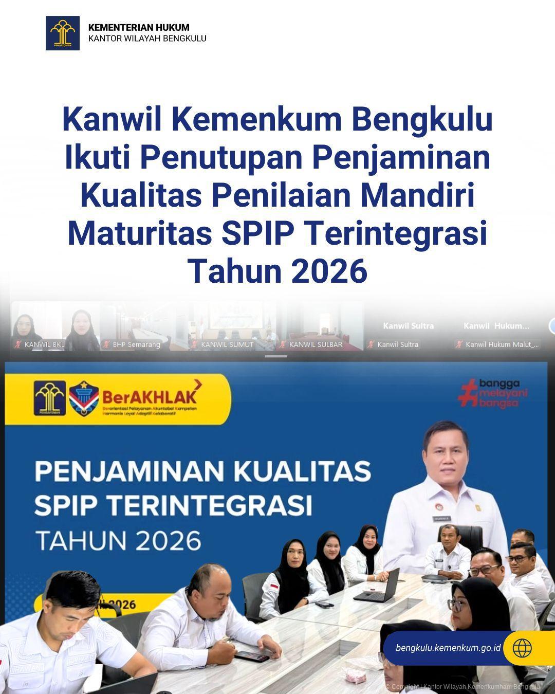1.Kanwil_Kemenkum_Bengkulu_Ikuti_Penutupan_Penjaminan_Kualitas_Penilaian_Mandiri_Maturitas_SPIP_Terintegrasi_Tahun_2026.jpg