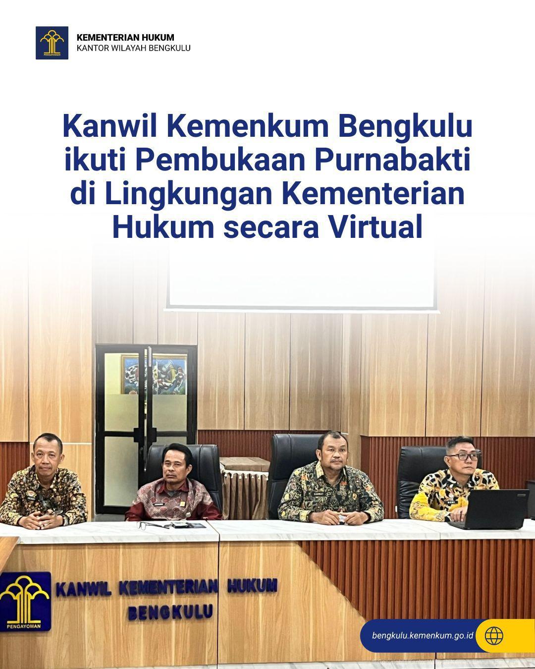 1.Kanwil_Kemenkum_Bengkulu_ikuti_Pembukaan_Purnabakti_di_Lingkungan_Kementerian_Hukum_secara_Virtual.jpg