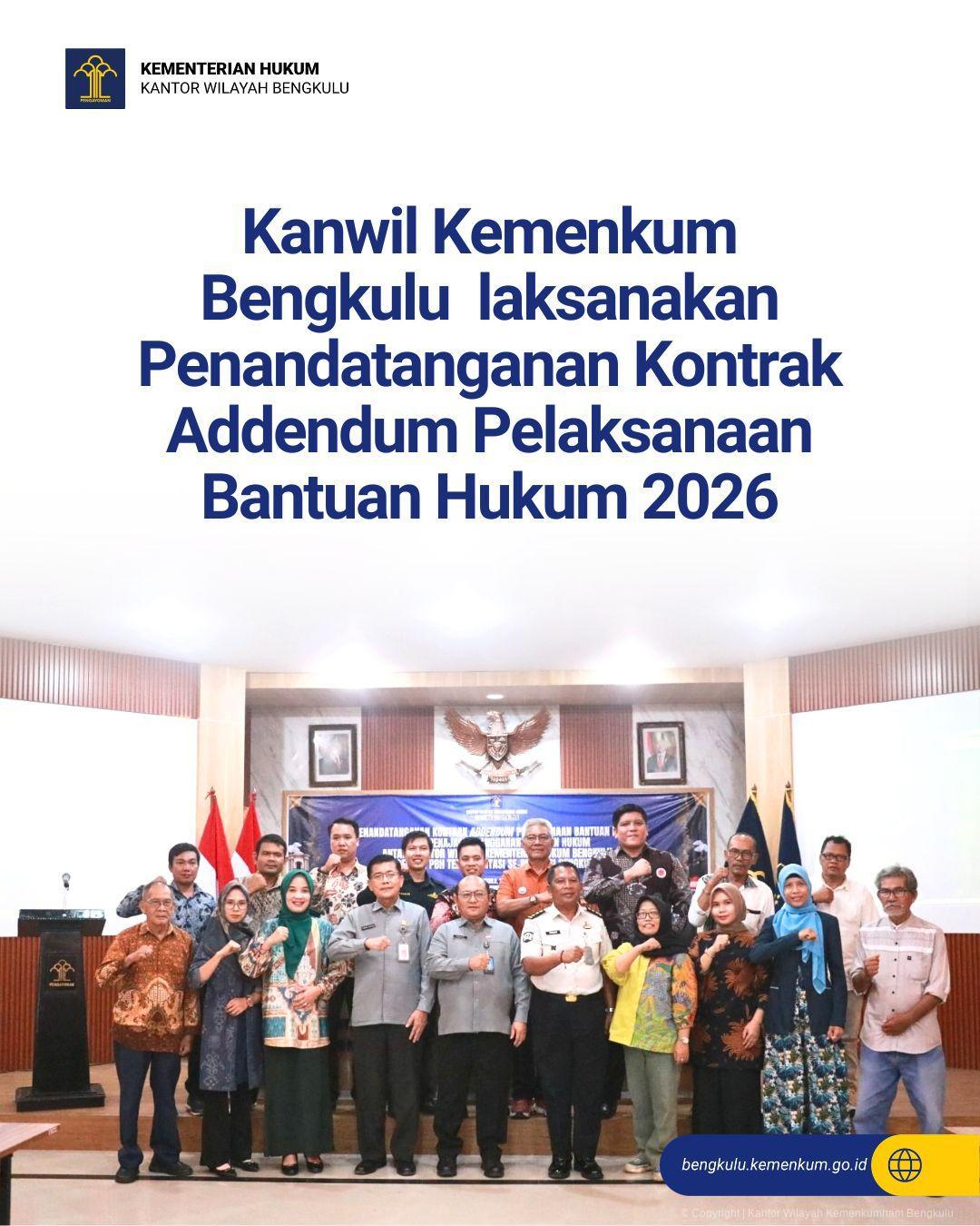 1.Kanwil_Kemenkum_Bengkulu_laksanakan_Penandatanganan_Kontrak_Addendum_Pelaksanaan_Bantuan_Hukum_2026.jpg