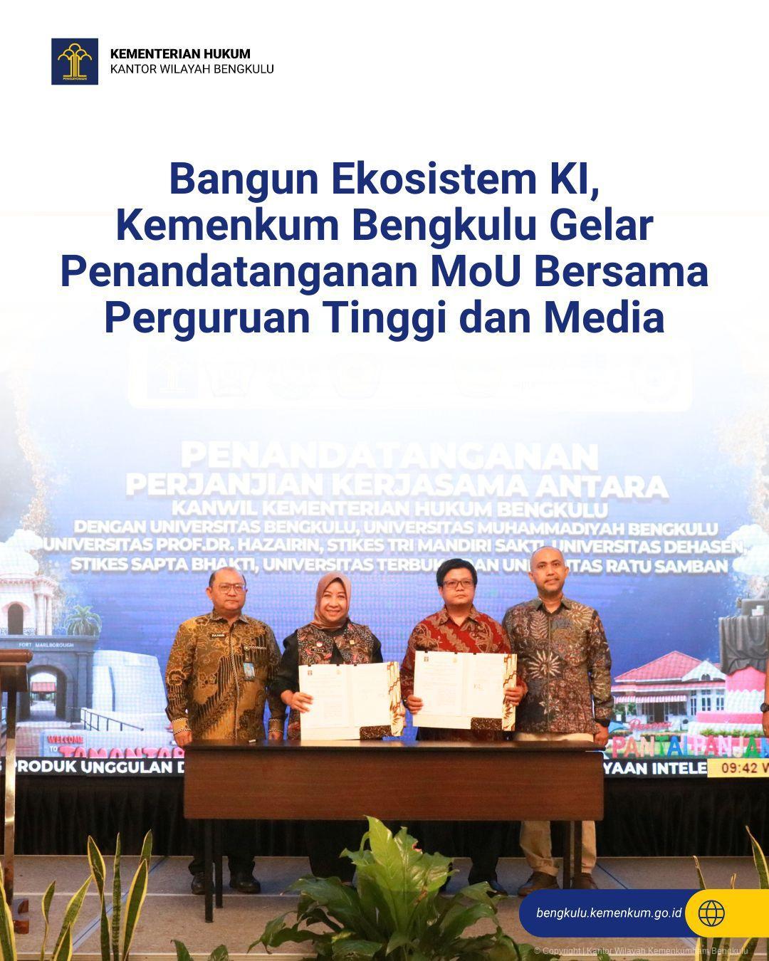 1._Bangun_Ekosistem_KI_Kemenkum_Bengkulu_Gelar_Penandatanganan_MoU_Bersama_Perguruan_Tinggi_dan_Media.jpg