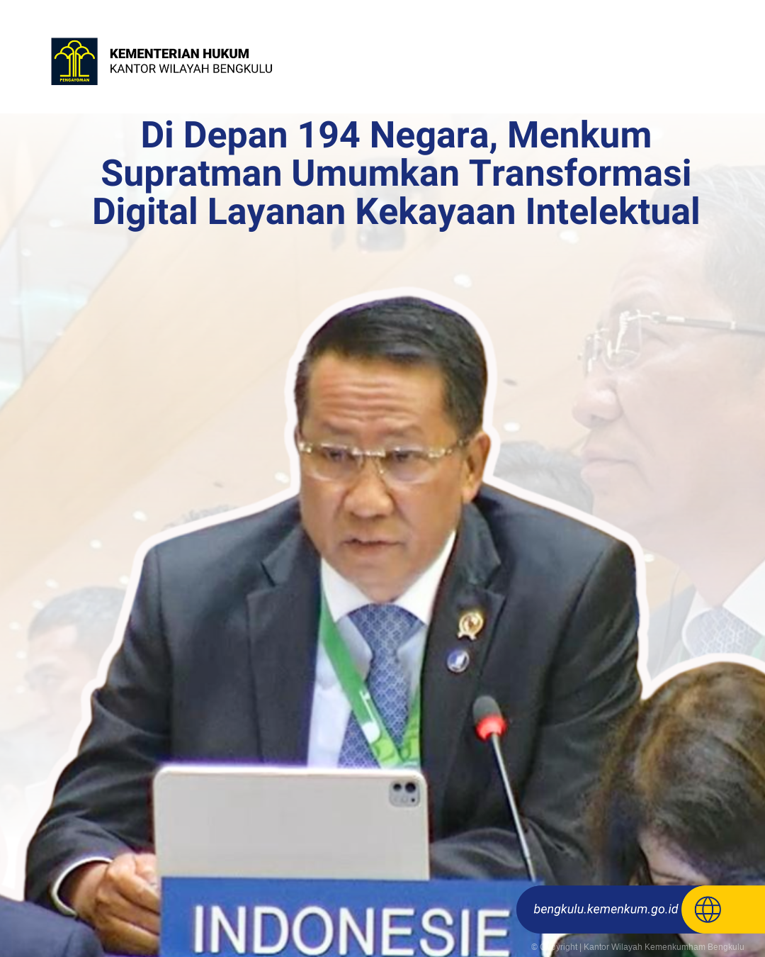 1._Di_Depan_194_Negara_Menkum_Supratman_Umumkan_Transformasi_Digital_Layanan_Kekayaan_Intelektual.png