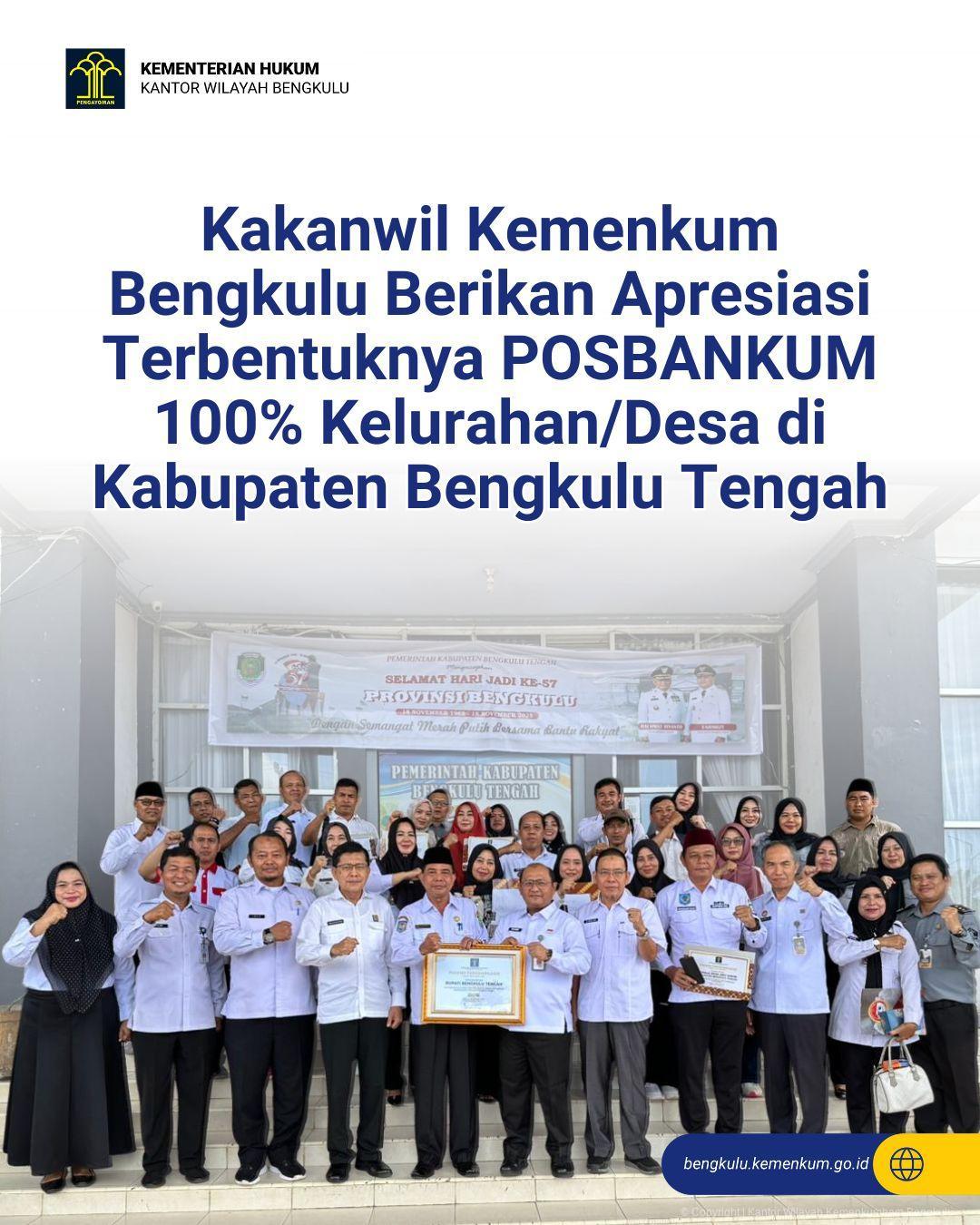 1._Kakanwil_Kemenkum_Bengkulu_Berikan_Apresiasi_Terbentuknya_POSBANKUM_100_KelurahanDesa_di_Kabupaten_Bengkulu_Tengah.jpg