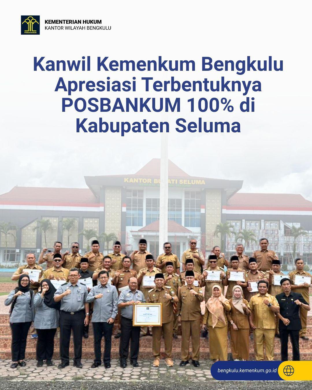 1._Kanwil_Kemenkum_Bengkulu_Apresiasi_Terbentuknya_POSBANKUM_100_di_Kabupaten_Seluma.jpg