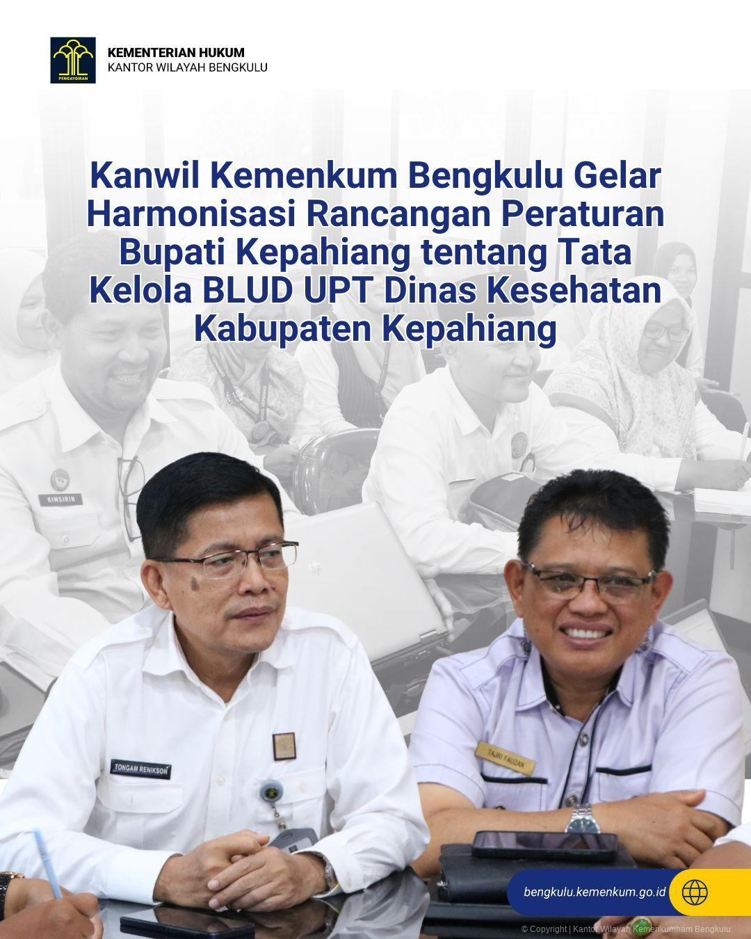 1._Kanwil_Kemenkum_Bengkulu_Gelar_Harmonisasi_Rancangan_Peraturan_Bupati_Kepahiang_tentang_Tata_Kelola_BLUD_UPT_Dinas_Kesehatan_Kabupaten_Kepahiang.jpg