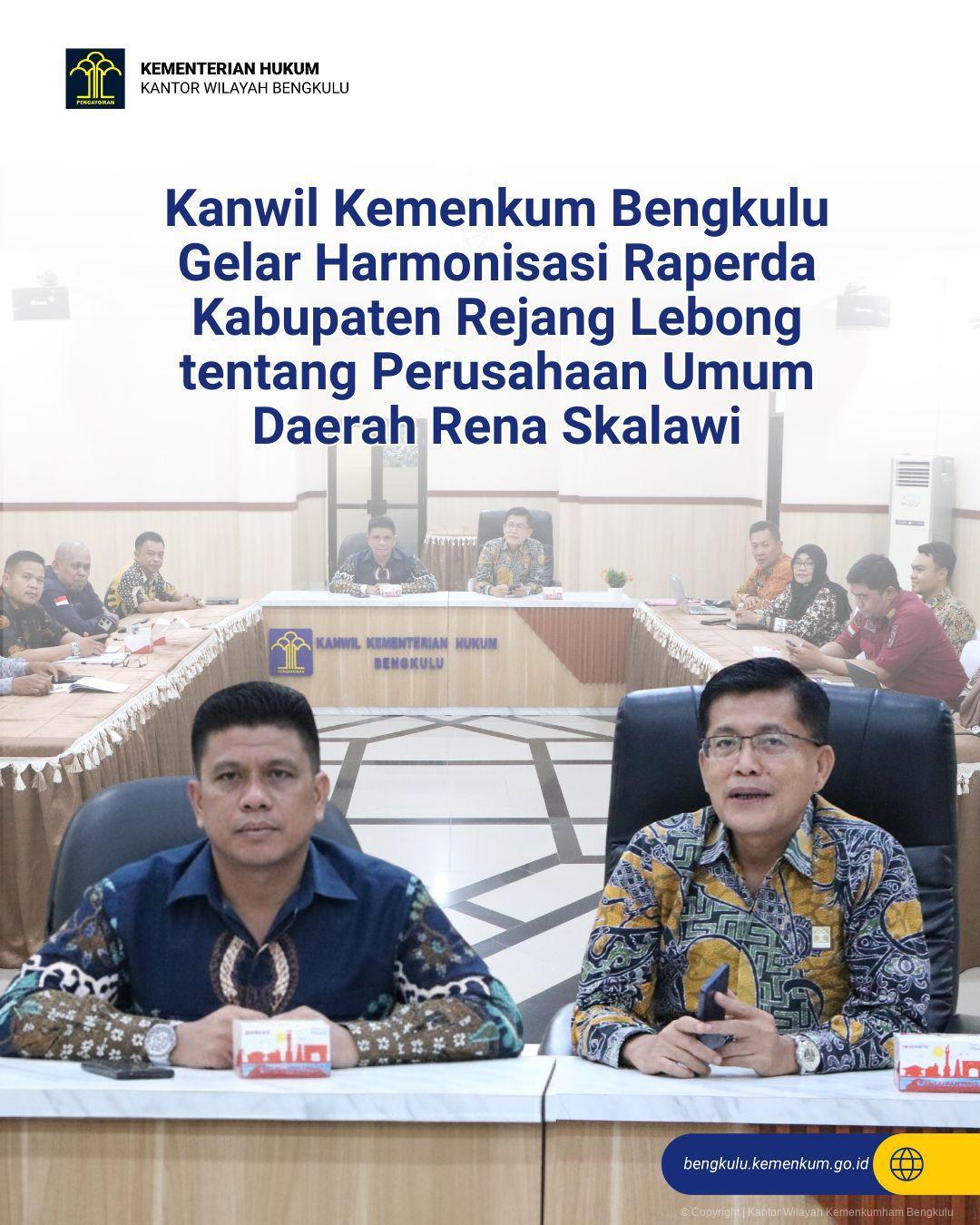1._Kanwil_Kemenkum_Bengkulu_Gelar_Harmonisasi_Raperda_Kabupaten_Rejang_Lebong_tentang_Perusahaan_Umum_Daerah_Rena_Skalawi.jpg