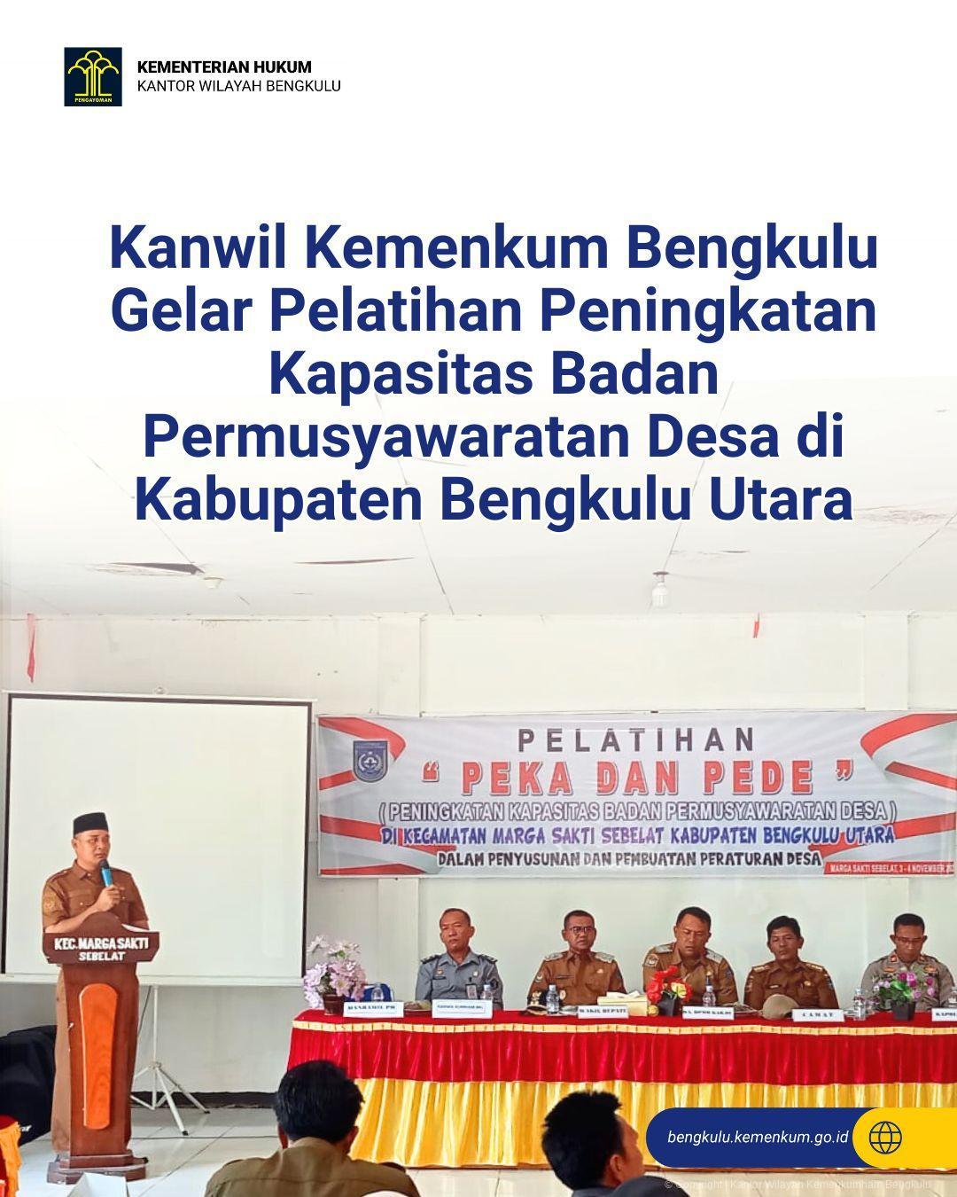 1._Kanwil_Kemenkum_Bengkulu_Gelar_Pelatihan_Peningkatan_Kapasitas_Badan_Permusyawaratan_Desa_di_Kabupaten_Bengkulu_Utara.jpg