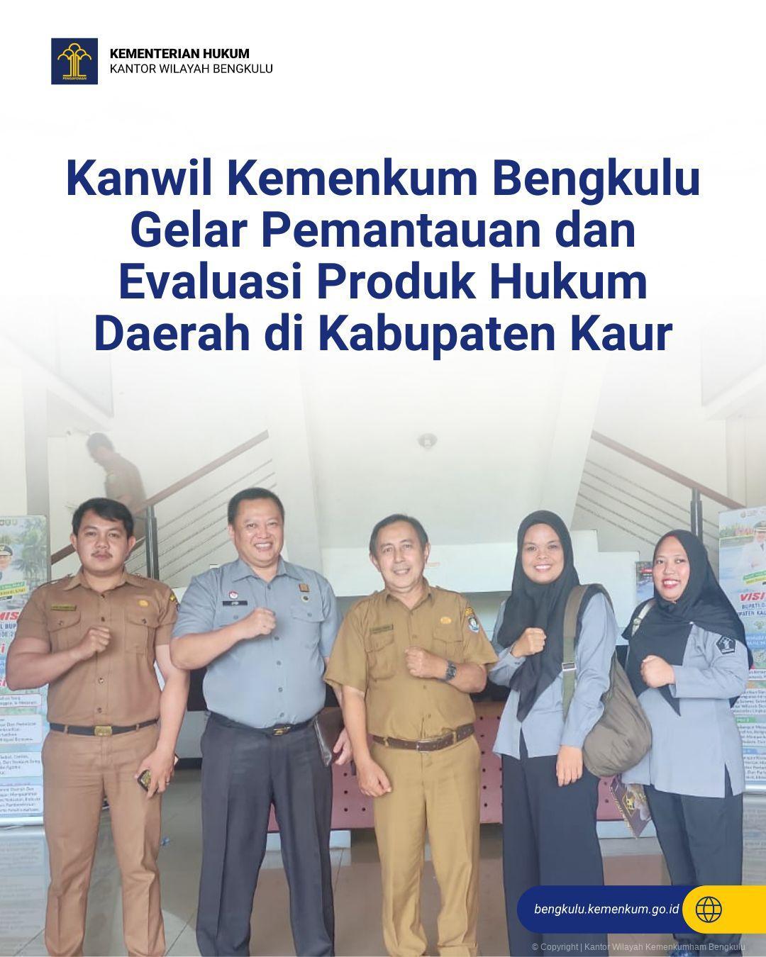 1._Kanwil_Kemenkum_Bengkulu_Gelar_Pemantauan_dan_Evaluasi_Produk_Hukum_Daerah_di_Kabupaten_Kaur.jpg