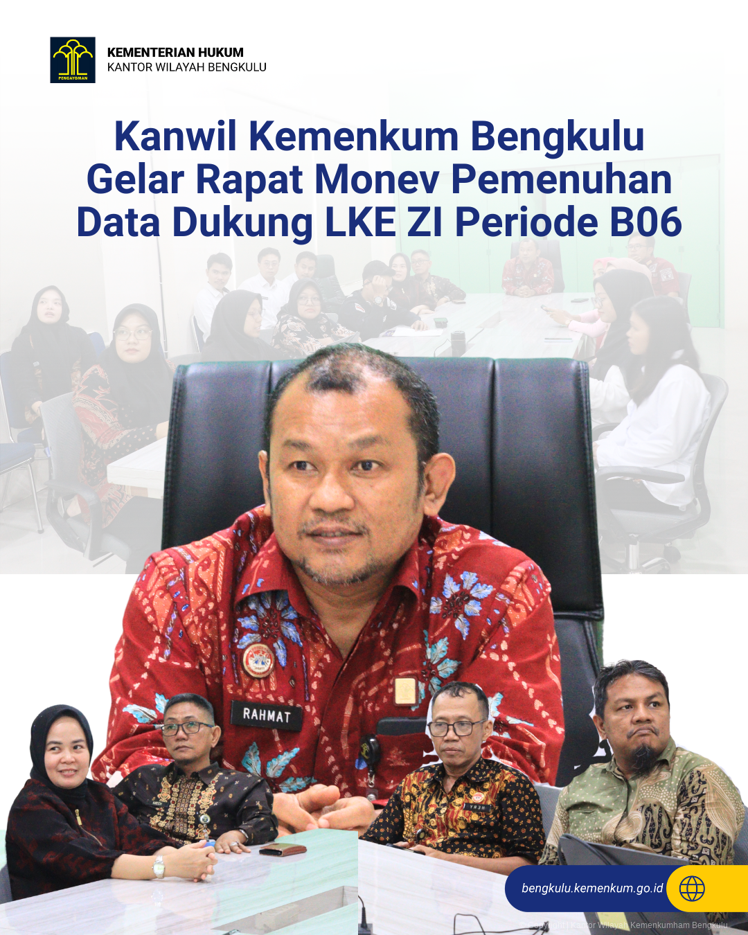 1._Kanwil_Kemenkum_Bengkulu_Gelar_Rapat_Monev_Pemenuhan_Data_Dukung_LKE_ZI_Periode_B06.png