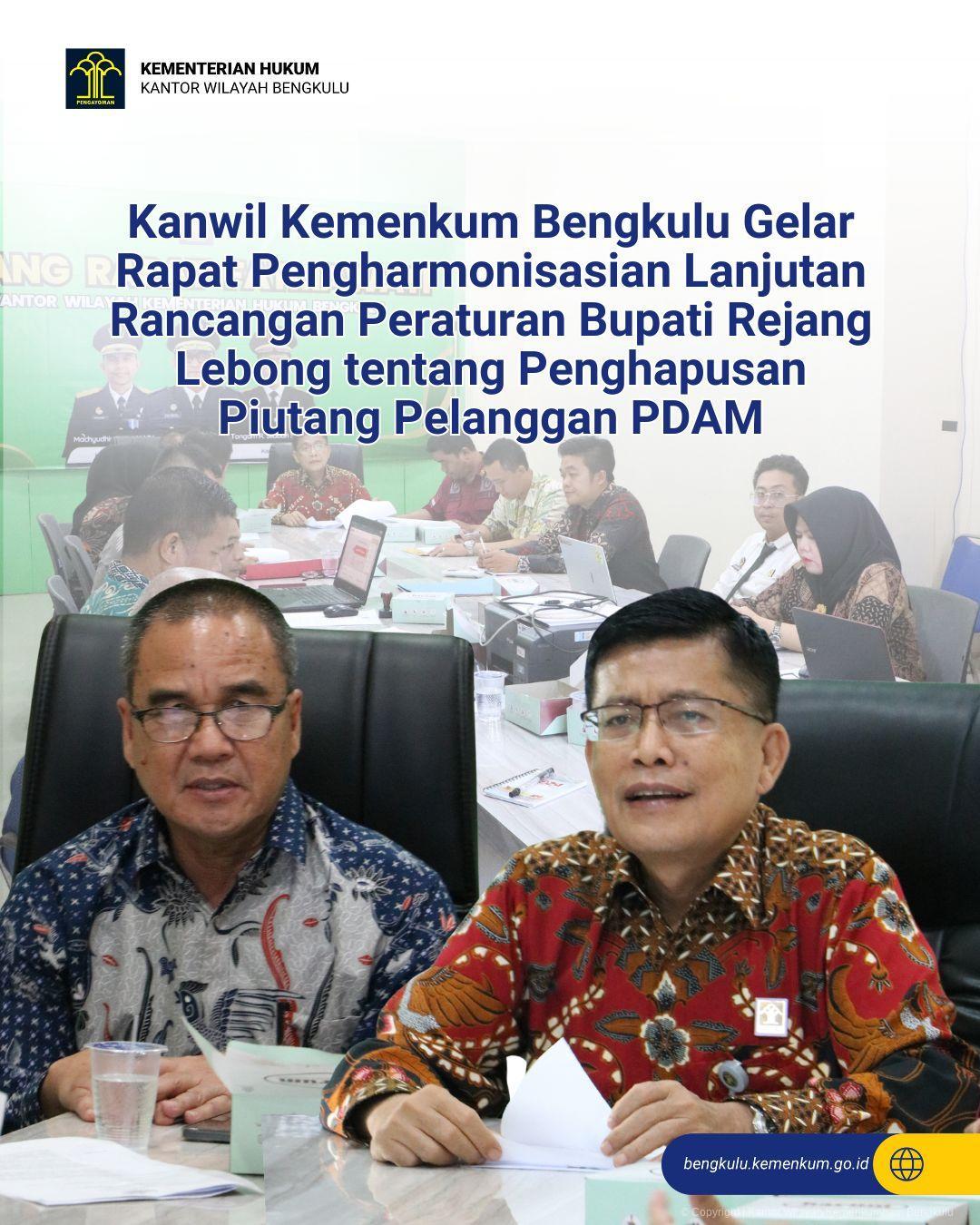 1._Kanwil_Kemenkum_Bengkulu_Gelar_Rapat_Pengharmonisasian_Lanjutan_Rancangan_Peraturan_Bupati_Rejang_Lebong_tentang_Penghapusan_Piutang_Pelanggan_PDAM.jpg