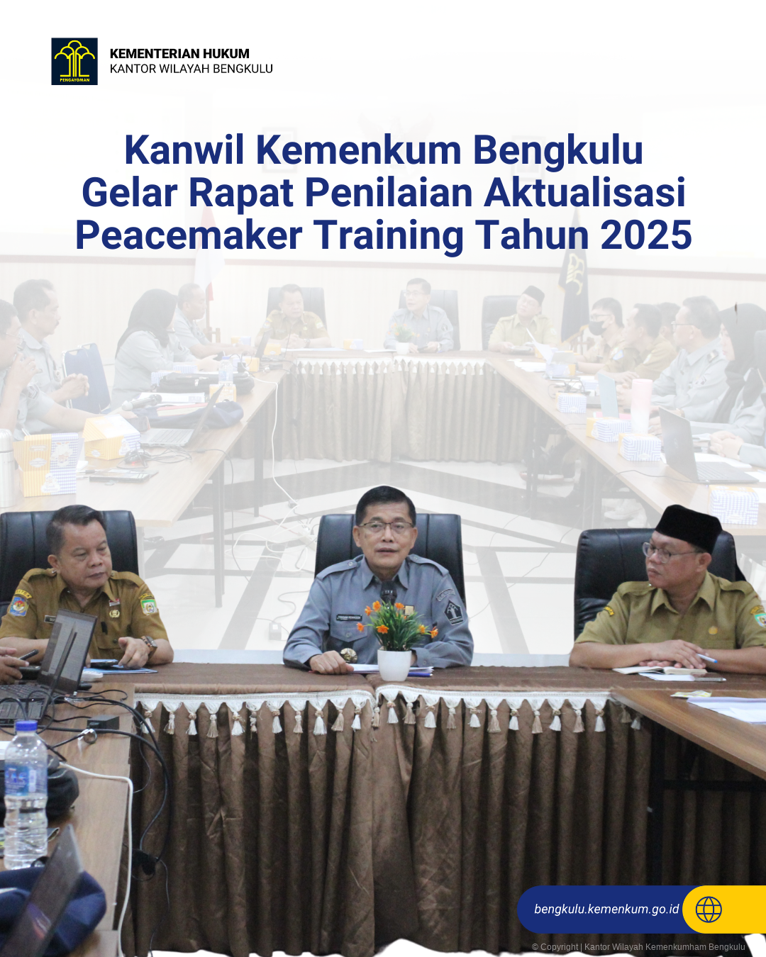 1._Kanwil_Kemenkum_Bengkulu_Gelar_Rapat_Penilaian_Aktualisasi_Peacemaker_Training_Tahun_2025.png