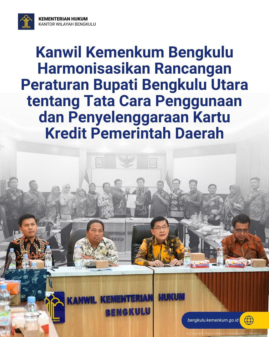 1._Kanwil_Kemenkum_Bengkulu_Harmonisasikan_Rancangan_Peraturan_Bupati_Bengkulu_Utara.jpg