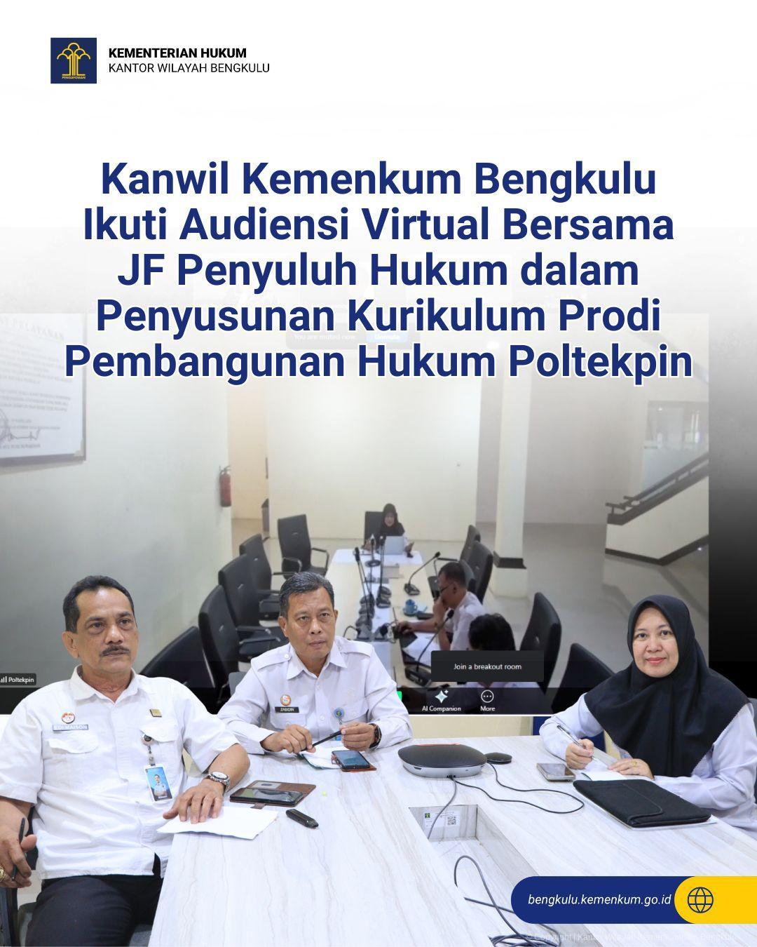 1._Kanwil_Kemenkum_Bengkulu_Ikuti_Audiensi_Virtual_Bersama_JF_Penyuluh_Hukum_dalam_Penyusunan_Kurikulum_Prodi_Pembangunan_Hukum_Poltekpin.jpg