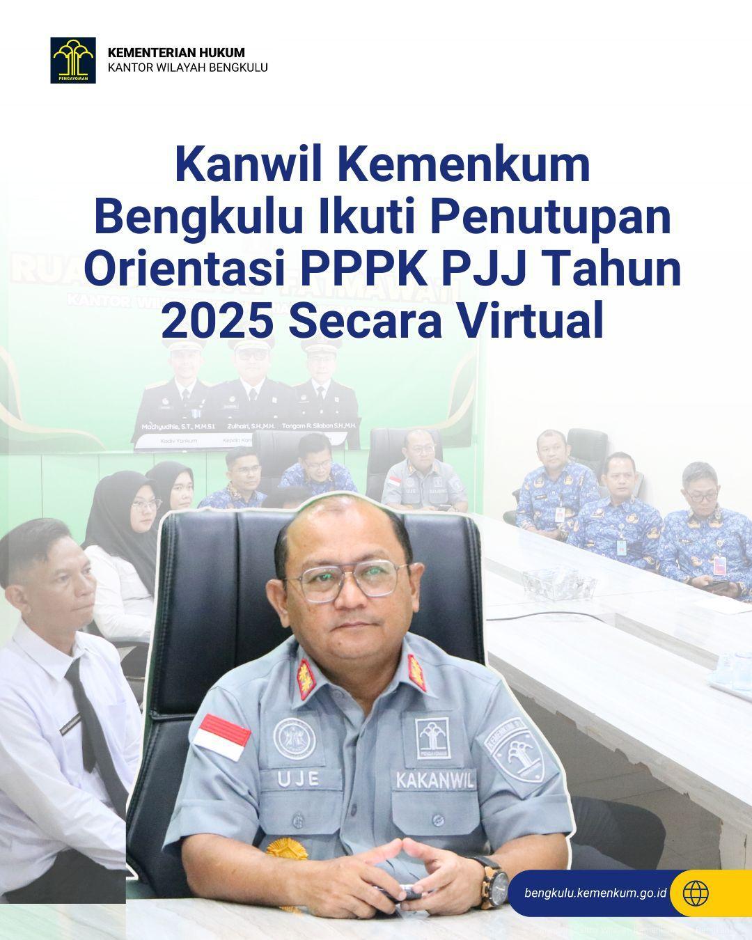 1._Kanwil_Kemenkum_Bengkulu_Ikuti_Penutupan_Orientasi_PPPK_PJJ_Tahun_2025_Secara_Virtual.jpg
