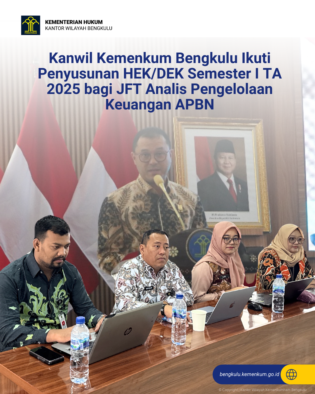 1._Kanwil_Kemenkum_Bengkulu_Ikuti_Penyusunan_HEKDEK_Semester_I_TA_2025_bagi_JFT_Analis_Pengelolaan_Keuangan_APBN_di_BPSDM.png
