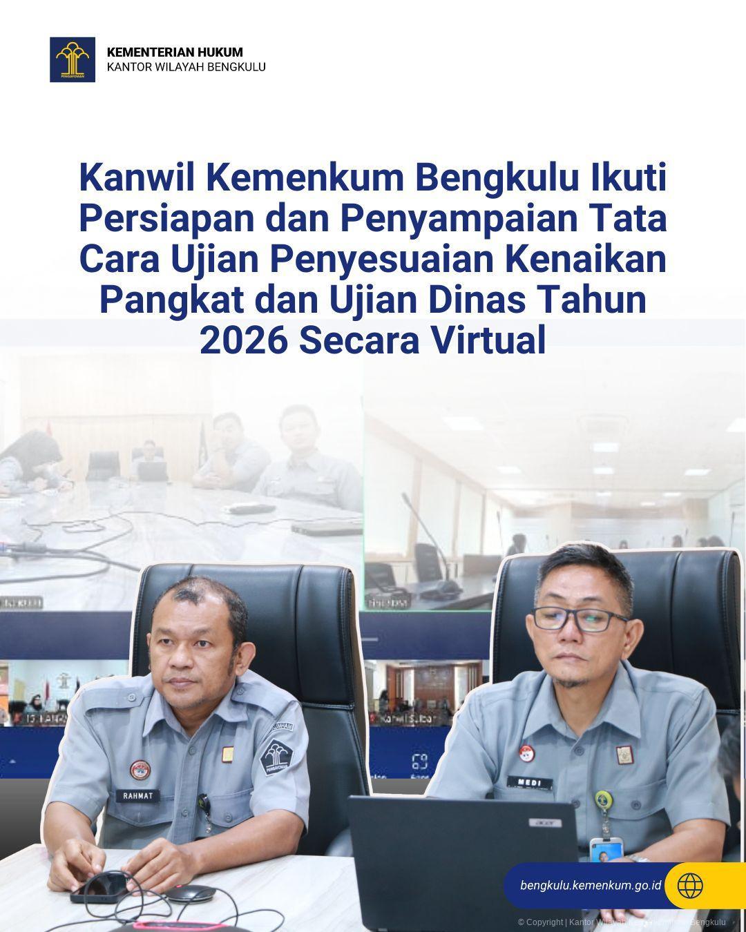 1._Kanwil_Kemenkum_Bengkulu_Ikuti_Persiapan_dan_Penyampaian_Tata_Cara_Ujian_Penyesuaian_Kenaikan_Pangkat_dan_Ujian_Dinas_Tahun_2026_Secara_Virtual.jpg