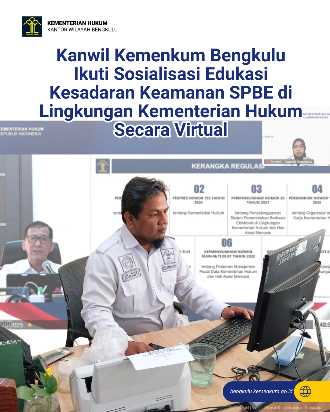 1._Kanwil_Kemenkum_Bengkulu_Ikuti_Sosialisasi_Edukasi_Kesadaran_Keamanan_SPBE_di_Lingkungan_Kementerian_Hukum_Secara_Virtual.png