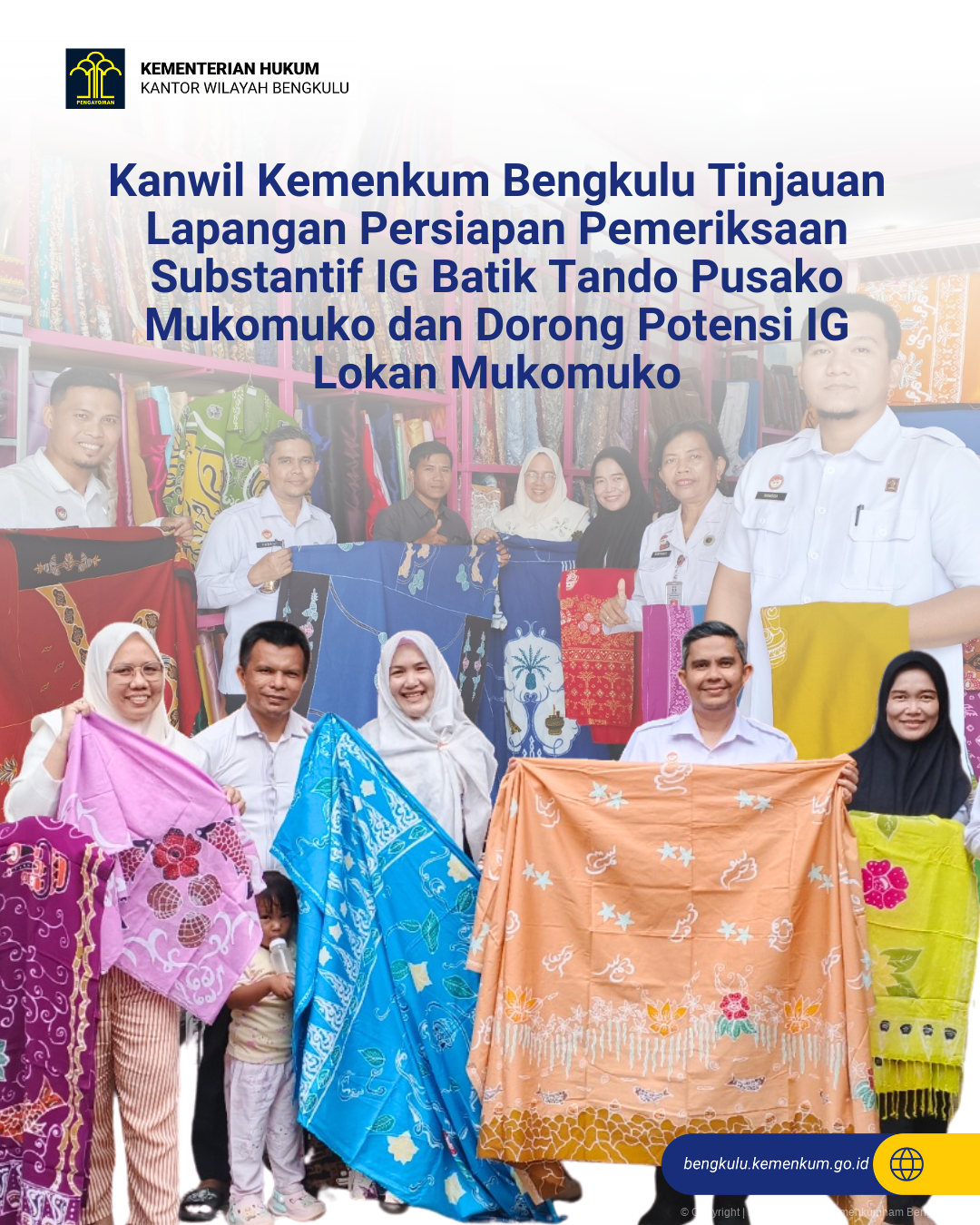 1._Kanwil_Kemenkum_Bengkulu_Tinjauan_Lapangan_Persiapan_Pemeriksaan_Substantif_IG_Batik_Tando_Pusako_Mukomuko_dan_Dorong_Potensi_IG_Lokan_Mukomuko.png