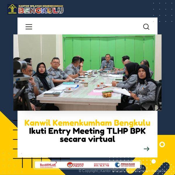 1._Kanwil_Kemenkumham_Bengkulu_Ikuti_Entry_Meeting_TLHP_BPK_secara_virtual._senin_01_juli_2024.jpg