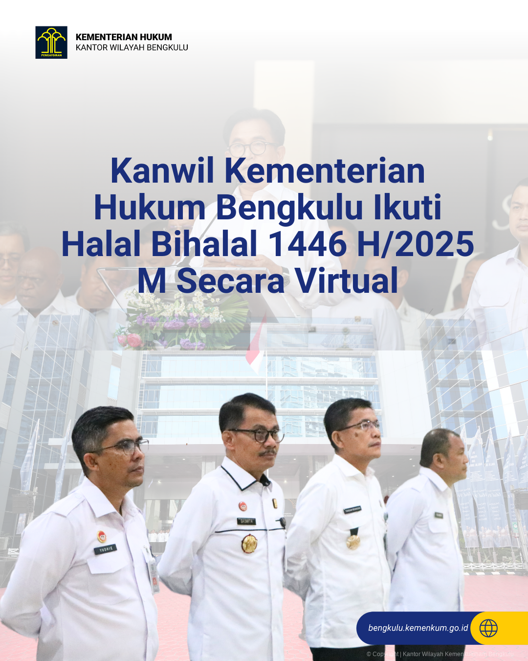 1._Kanwil_Kementerian_Hukum_Bengkulu_Ikuti_Halal_Bihalal_1446_H2025_M_Secara_Virtual.png