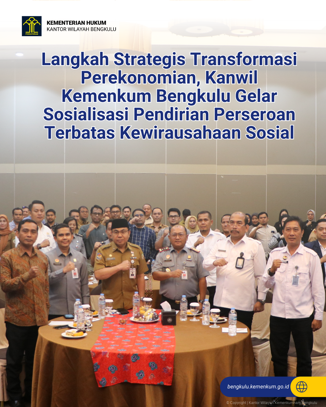 1._Langkah_Strategis_Transformasi_Perekonomian_Kanwil_Kemenkum_Bengkulu_Gelar_Sosialisasi_Pendirian_Perseroan_Terbatas_Kewirausahaan_Sosial.png
