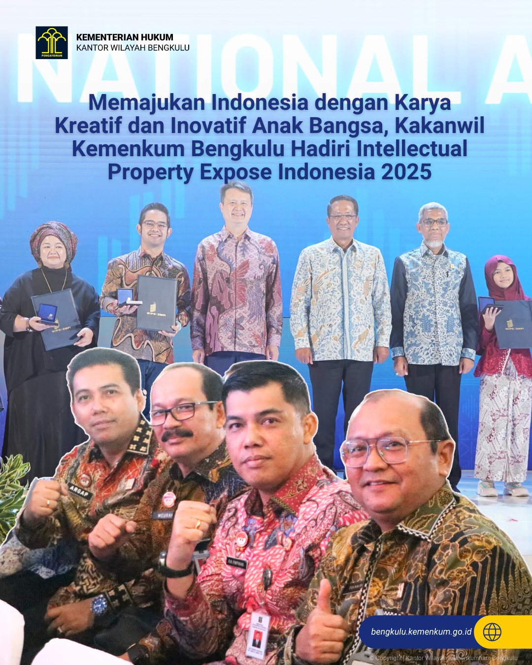 1._Memajukan_Indonesia_dengan_Karya_Kreatif_dan_Inovatif_Anak_Bangsa_Kakanwil_Kemenkum_Bengkulu_Hadiri_Intellectual_Property_Expose_Indonesia_2025.png