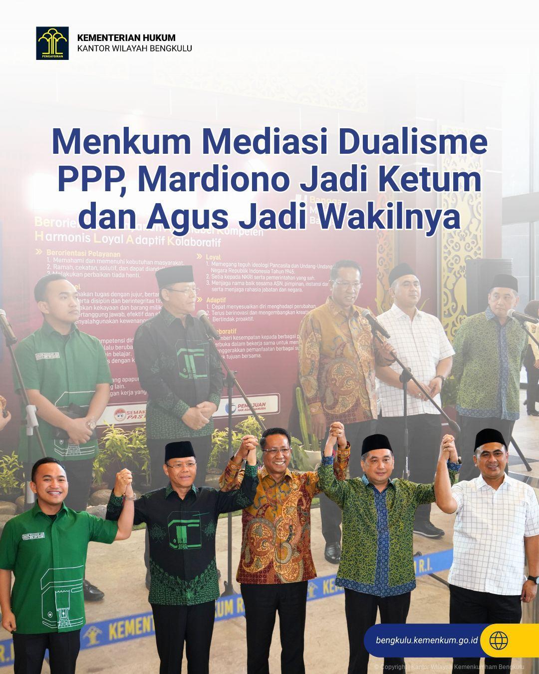 1._Menkum_Mediasi_Dualisme_PPP_Mardiono_Jadi_Ketum_dan_Agus_Jadi_Wakilnya.jpg