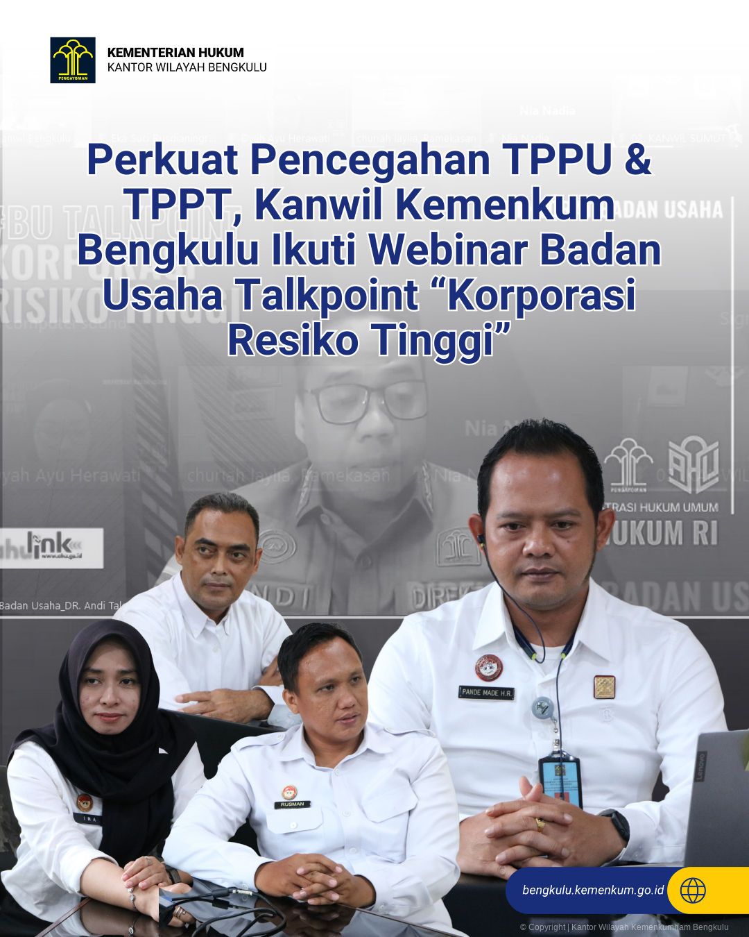 1._Perkuat_Pencegahan_TPPU_TPPT_Kanwil_Kemenkum_Bengkulu_Ikuti_Webinar_Badan_Usaha_Talkpoint_Korporasi_Resiko_Tinggi.png