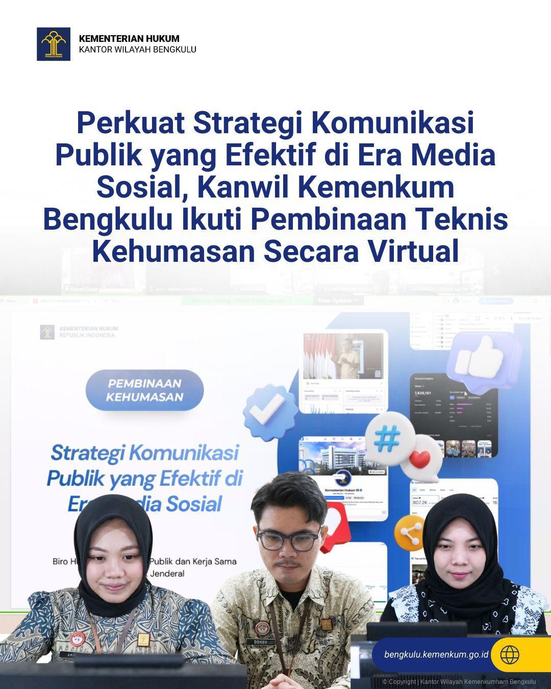 1._Perkuat_Strategi_Komunikasi_Publik_yang_Efektif_di_Era_Media_Sosial_Kanwil_Kemenkum_Bengkulu_Ikuti_Pembinaan_Teknis_Kehumasan_Secara_Virtual.jpg