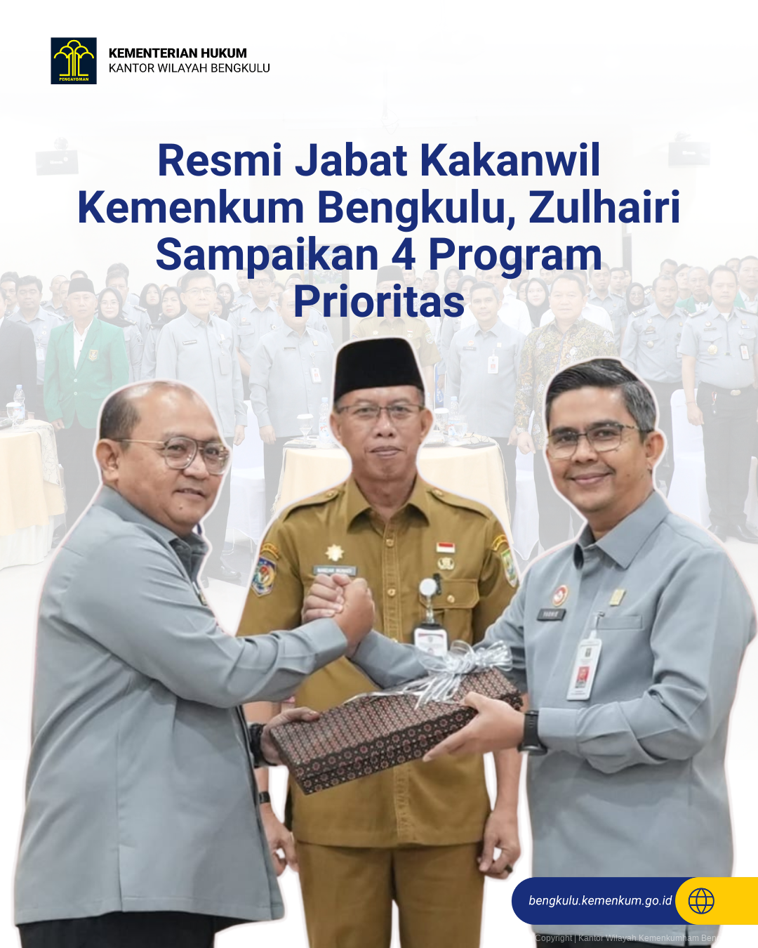 1._Resmi_Jabat_Kakanwil_Kemenkum_Bengkulu_Zulhairi_Sampaikan_4_Program_Prioritas.png