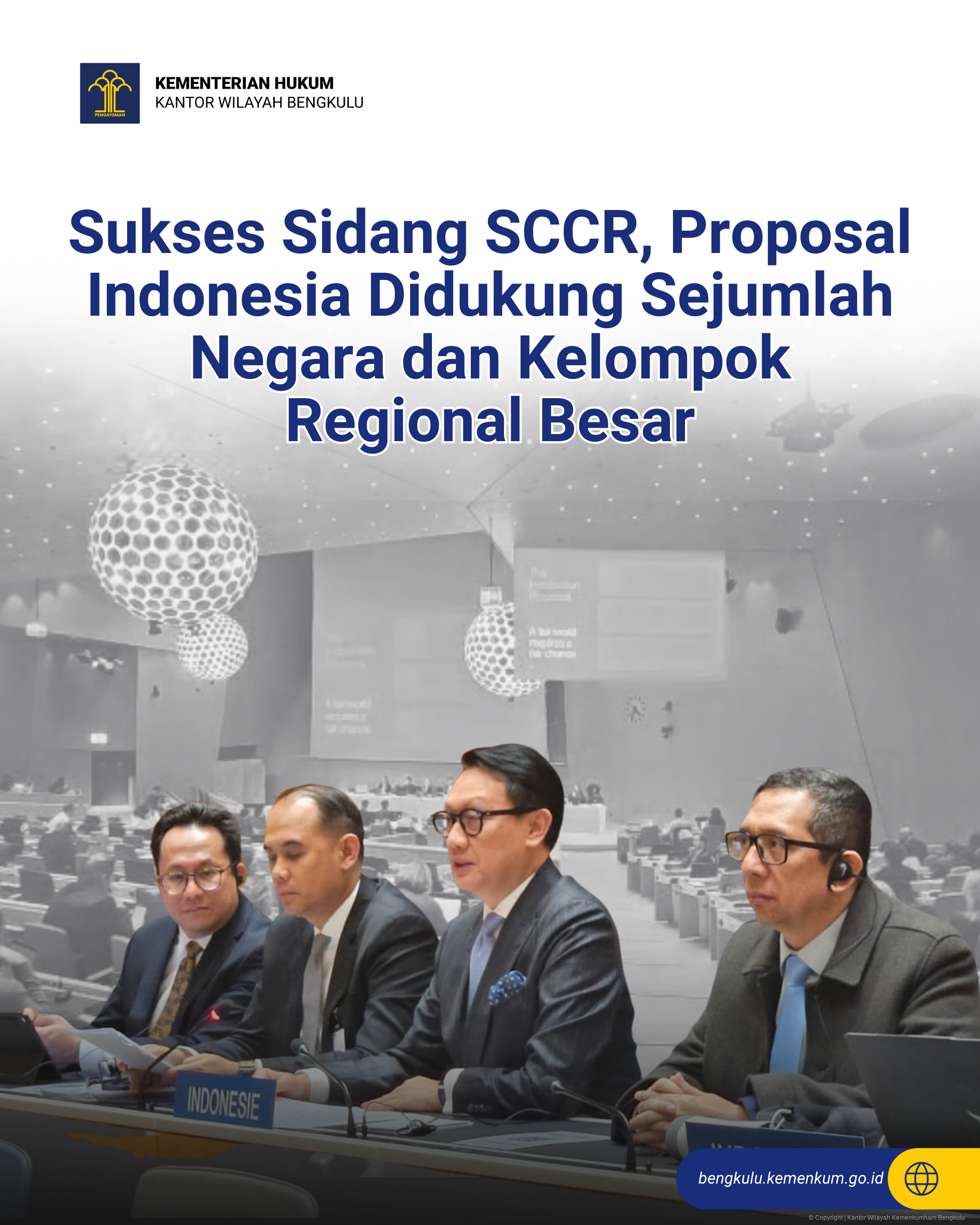 Sukses Sidang SCCR, Proposal Indonesia Didukung Sejumlah Negara dan Kelompok Regional Besar