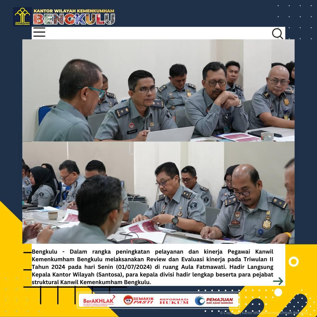 2._Review_dan_Evaluasi_kinerja_Kanwil_Kemenkumham_Bengkulu_Laksanakan_Rapat_Capaian_Kinerja_dan_Evaluasi_Triwulan_II._senin_01_juli_2024.jpg