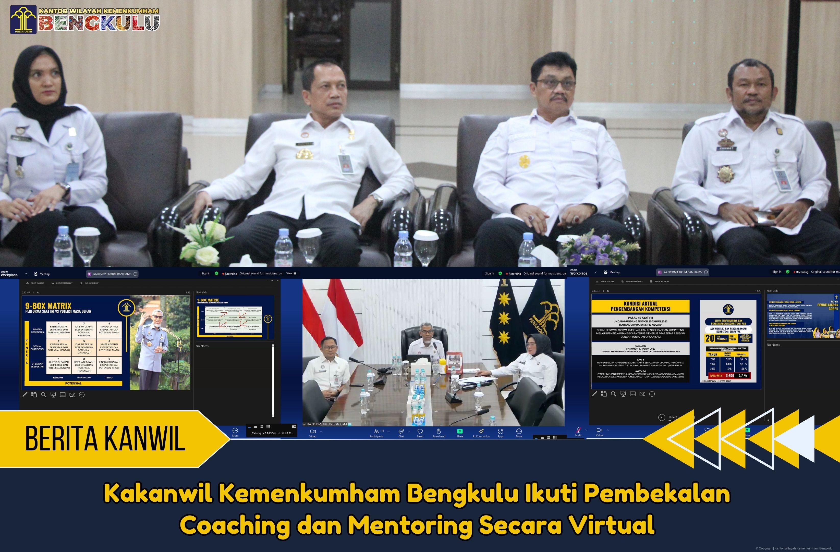 Kakanwil Kemenkumham Bengkulu Ikuti Pembekalan Coaching dan Mentoring Secara Virtual 1