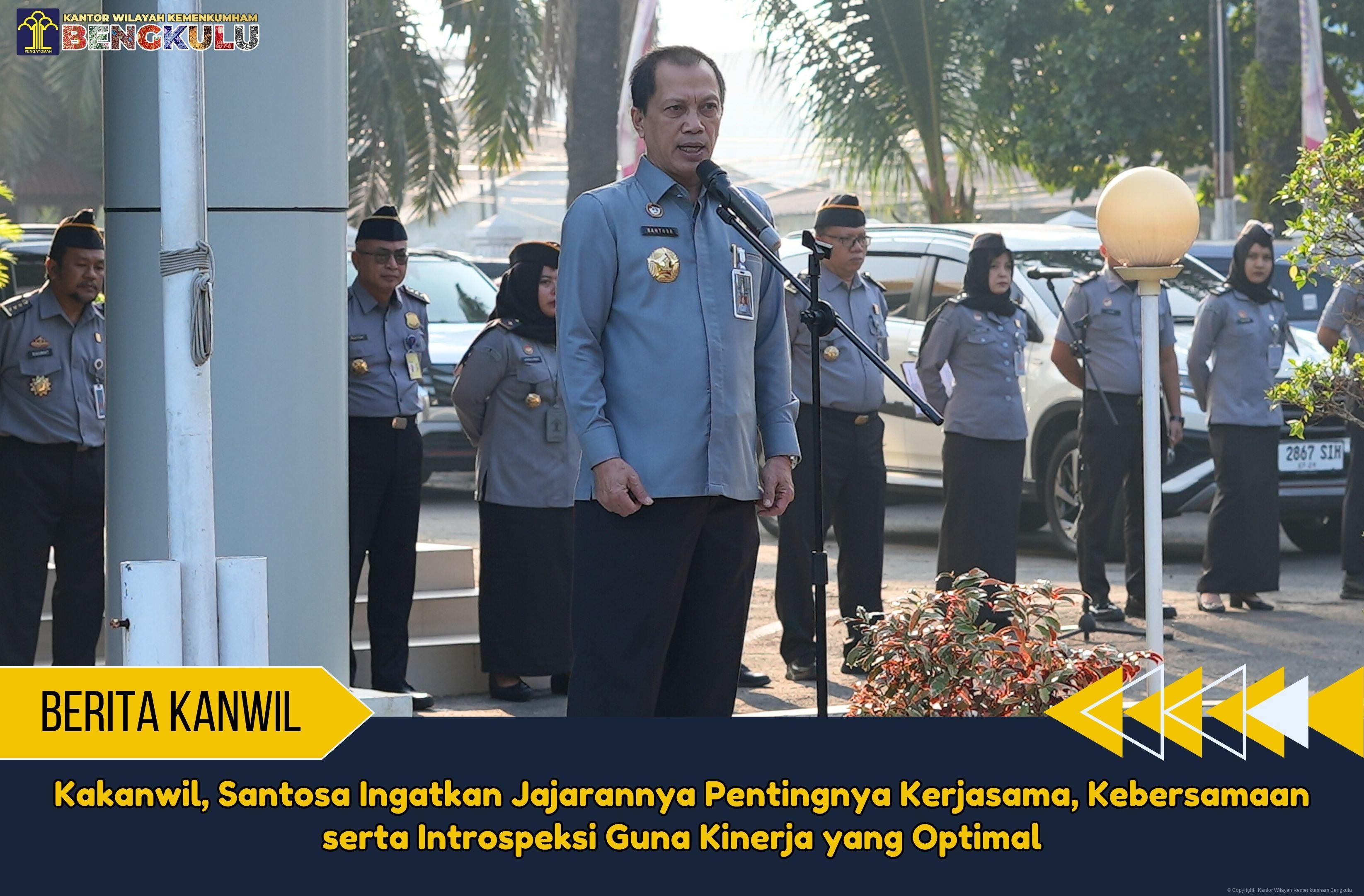 Kakanwil Santosa Ingatkan Jajarannya Pentingnya Kerjasama Kebersamaan serta Introspeksi Guna Kinerja yang Optimal 1