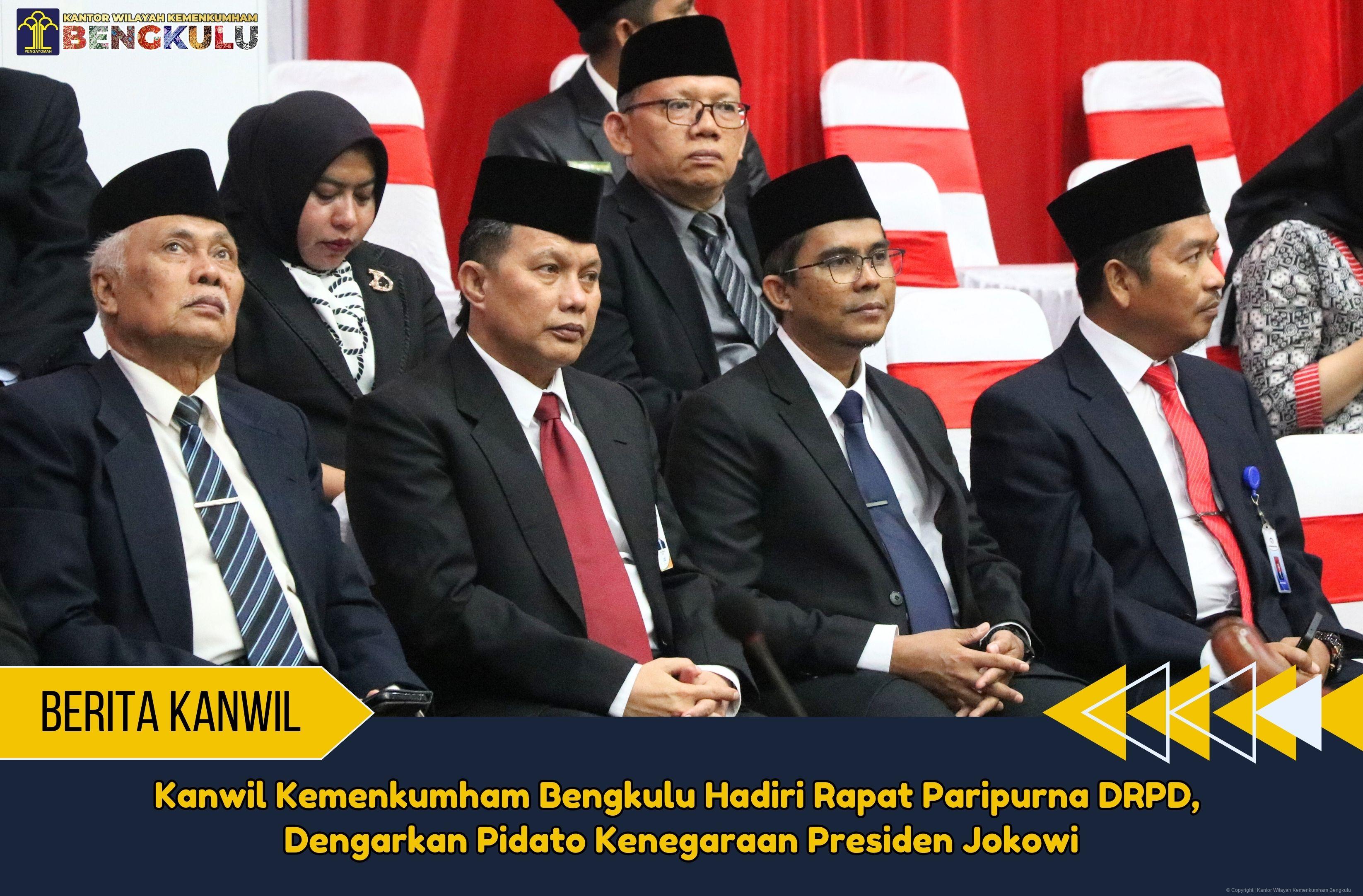 Kanwil Kemenkumham Bengkulu Hadiri Rapat Paripurna DRPD Dengarkan Pidato Kenegaraan Presiden Jokowi 1