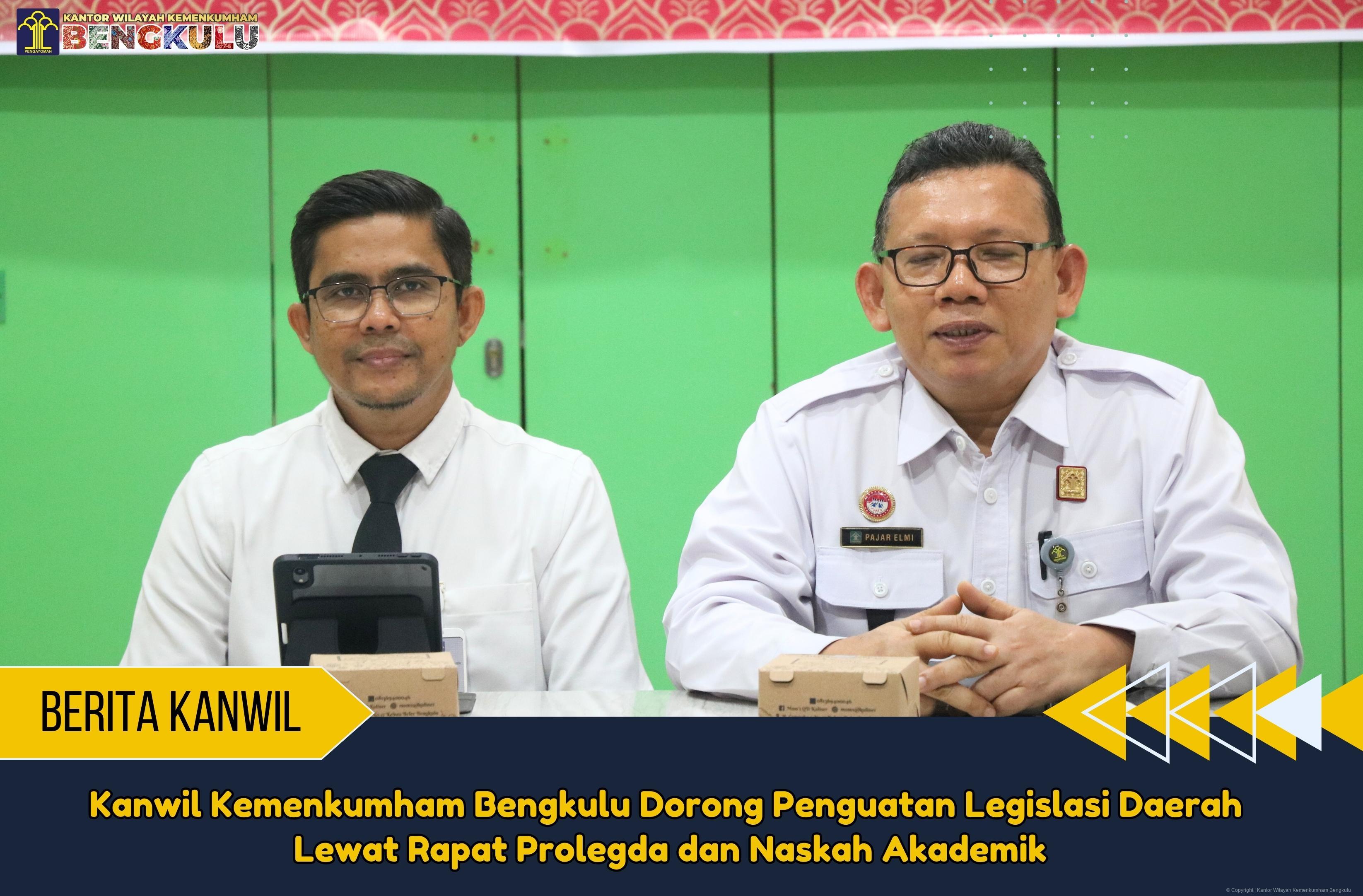 Kanwil Kemenkumham Bengkulu Dorong Penguatan Legislasi Daerah Lewat Rapat Prolegda dan Naskah Akademik 1