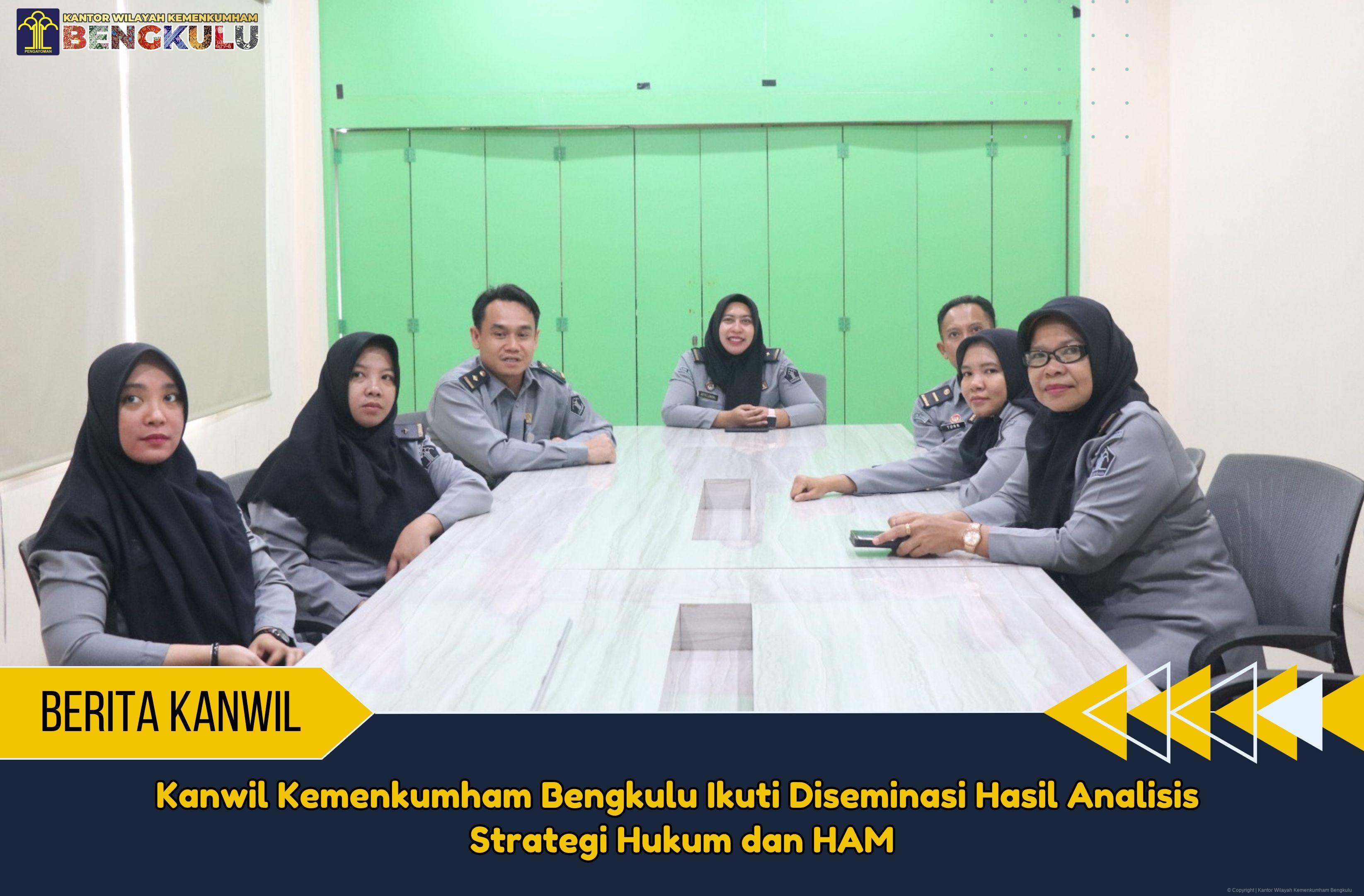 Kanwil Kemenkumham Bengkulu Ikuti Diseminasi Hasil Analisis Strategi Hukum dan HAM 1