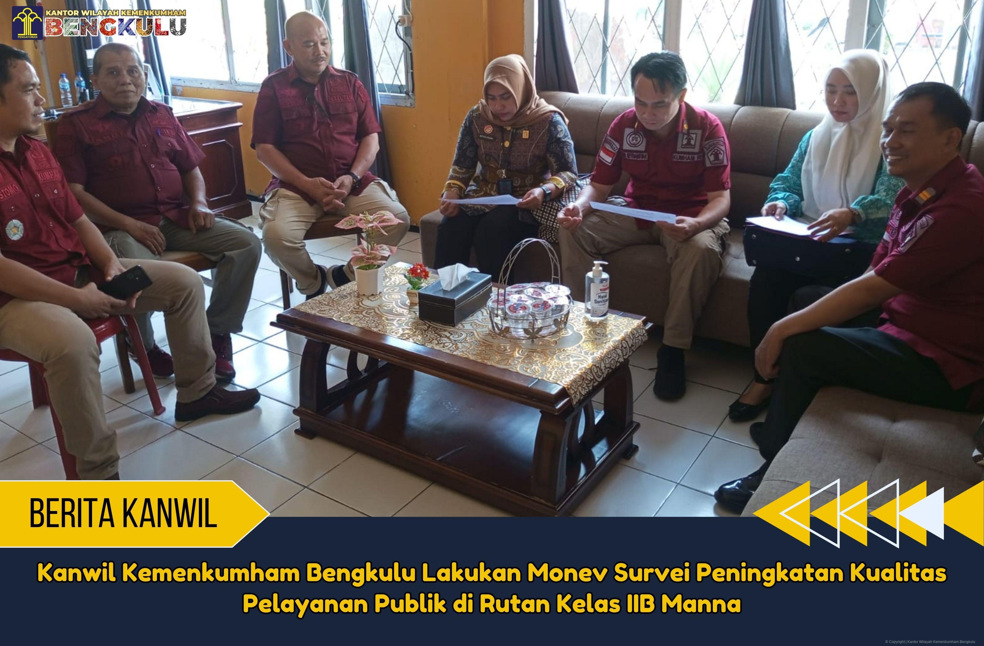 Kanwil Kemenkumham Bengkulu Lakukan Monev Survei Peningkatan Kualitas Pelayanan Publik di Rutan Kelas IIB Manna 1