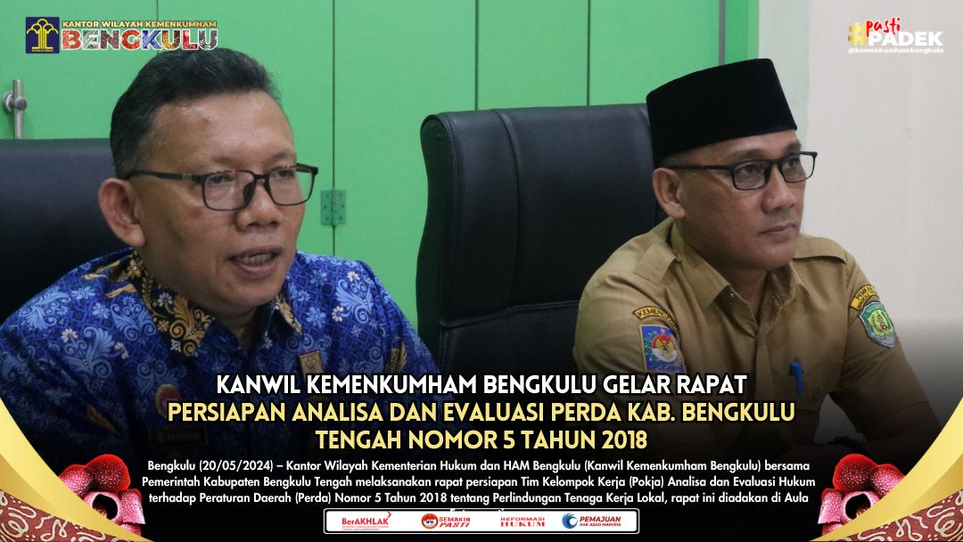 Kanwil kemenkumham Bengkulu Gelar Rapat Persiapan Analisa dan Evaluasi Perda Kab. Bengkulu Tengah Nomor 5 Tahun 20181