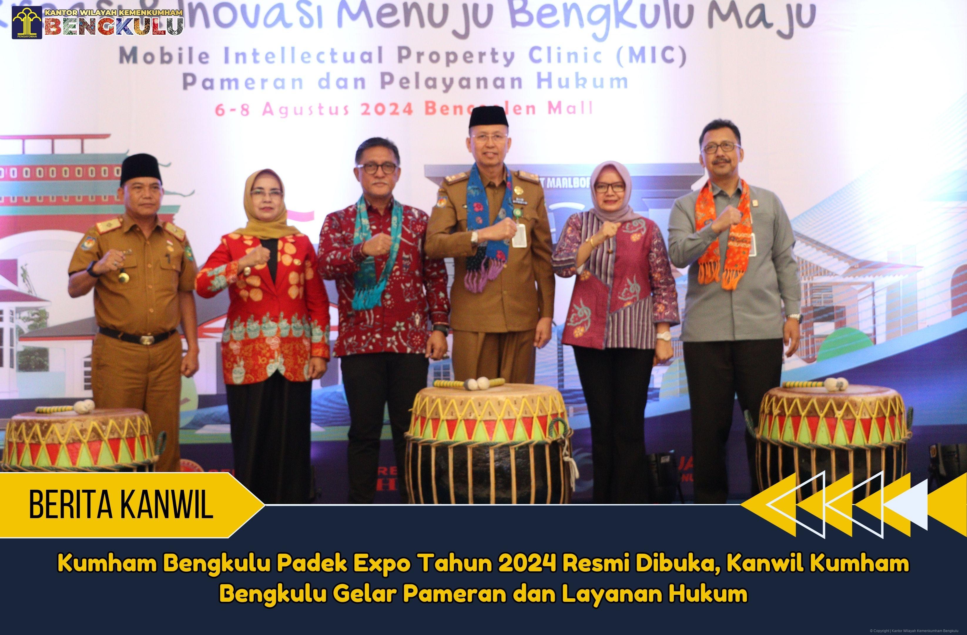 Kumham Bengkulu Padek Expo Tahun 2024 Resmi Dibuka Kanwil Kumham Bengkulu Gelar Pameran dan Layanan Hukum