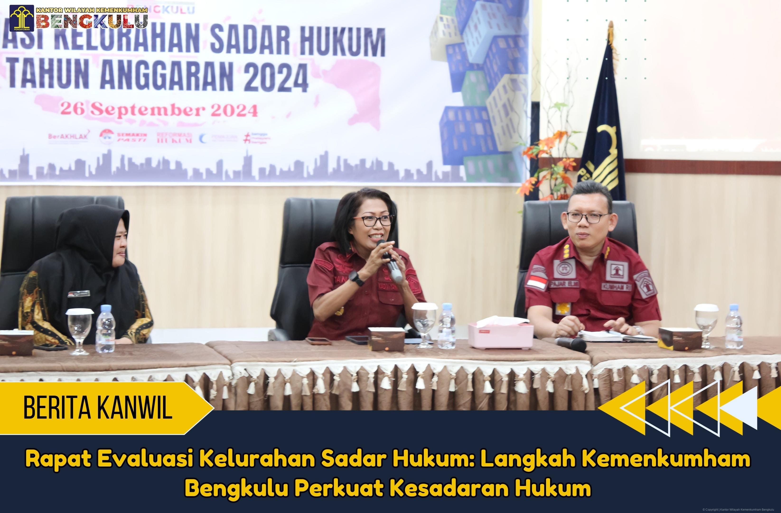Rapat Evaluasi Kelurahan Sadar Hukum Langkah Kemenkumham Bengkulu Perkuat Kesadaran Hukum 1