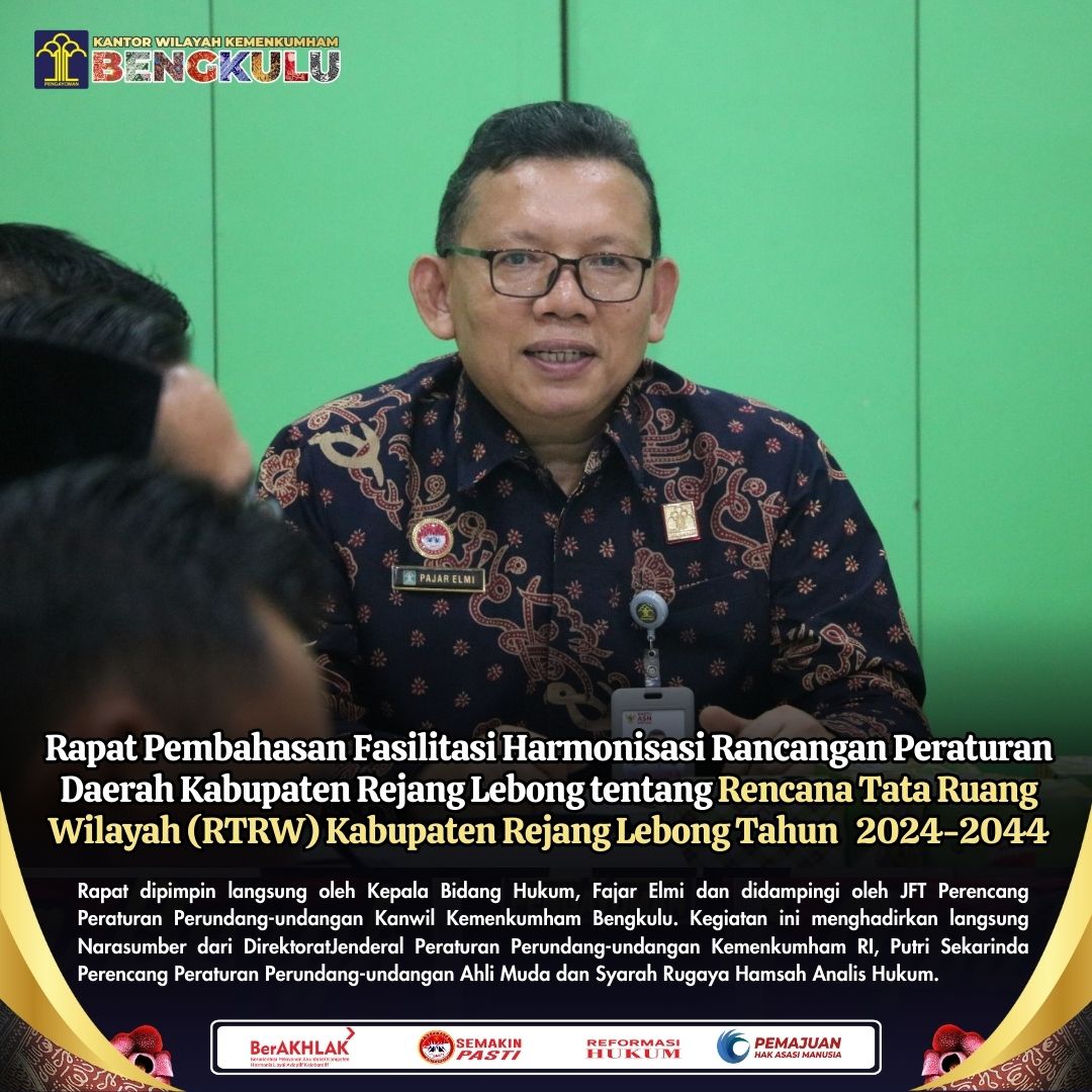 Rapat Pembahasan Fasilitasi Harmonisasi Rancangan Peraturan Daerah Kabupaten Rejang Lebong1