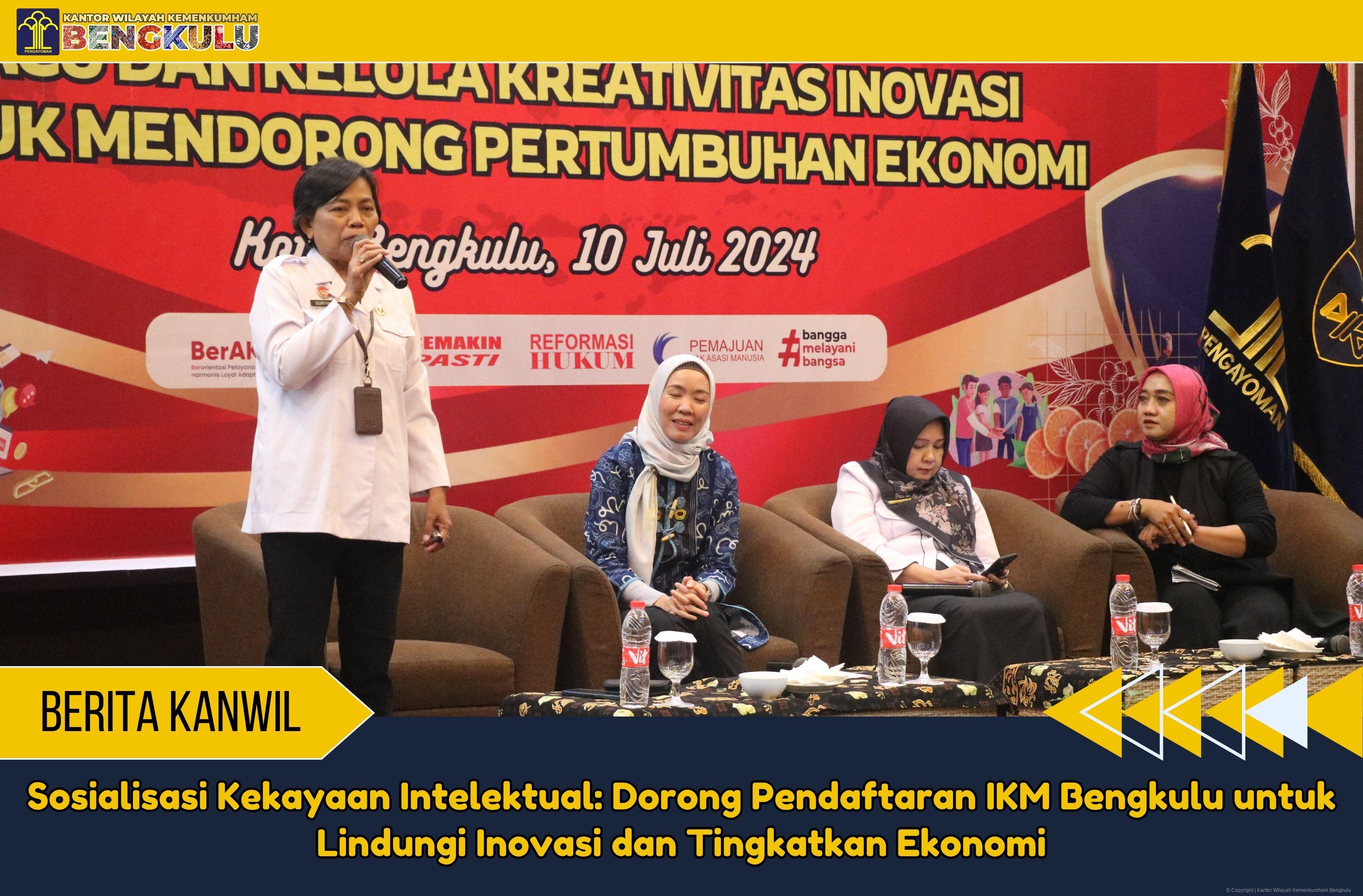 Sosialisasi Kekayaan Intelektual Dorong Pendaftaran IKM Bengkulu untuk Lindungi Inovasi dan Tingkatkan Ekonomi 1