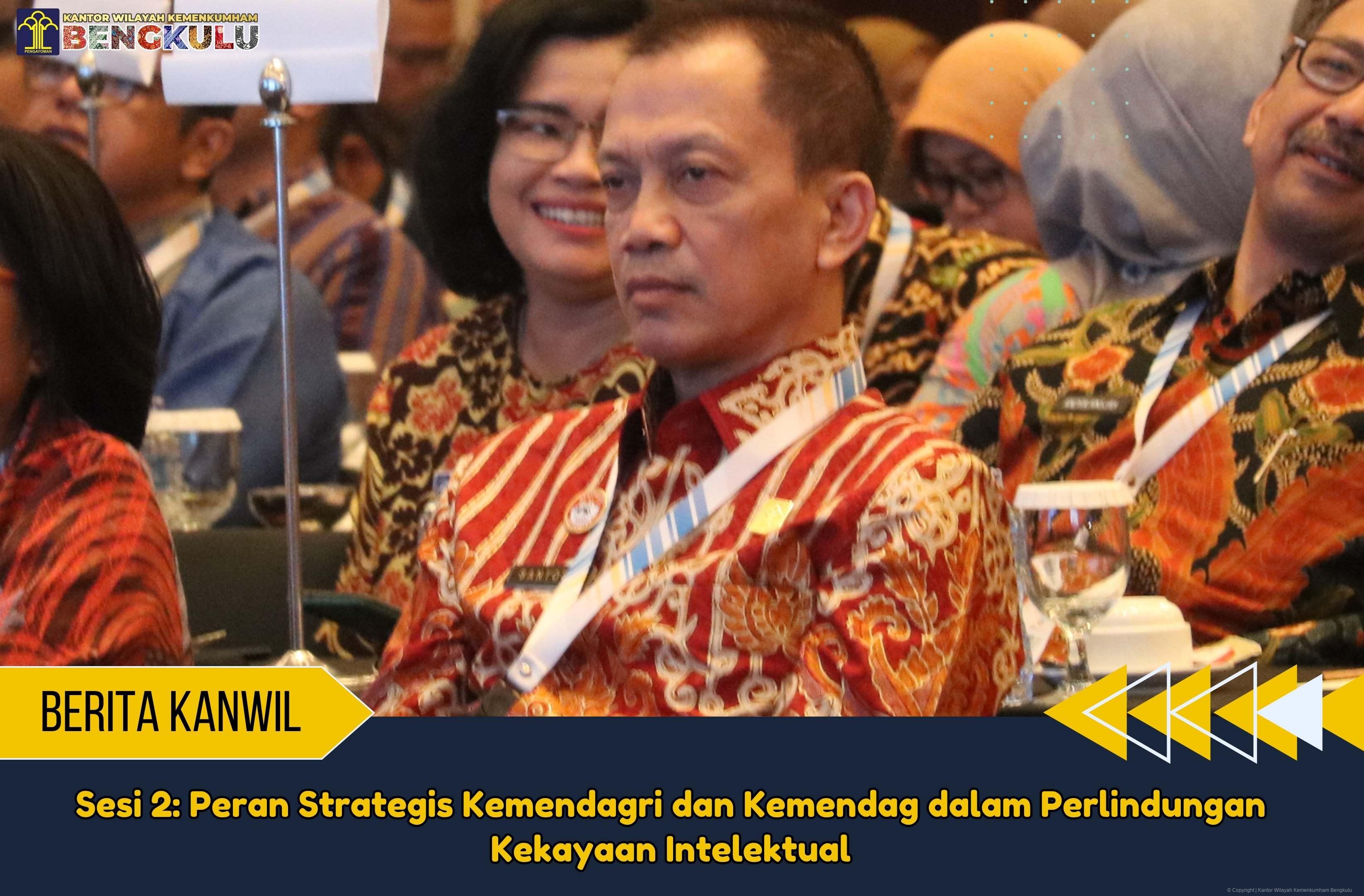Sesi 2 Peran Strategis Kemendagri dan Kemendag dalam Perlindungan Kekayaan Intelektual 1