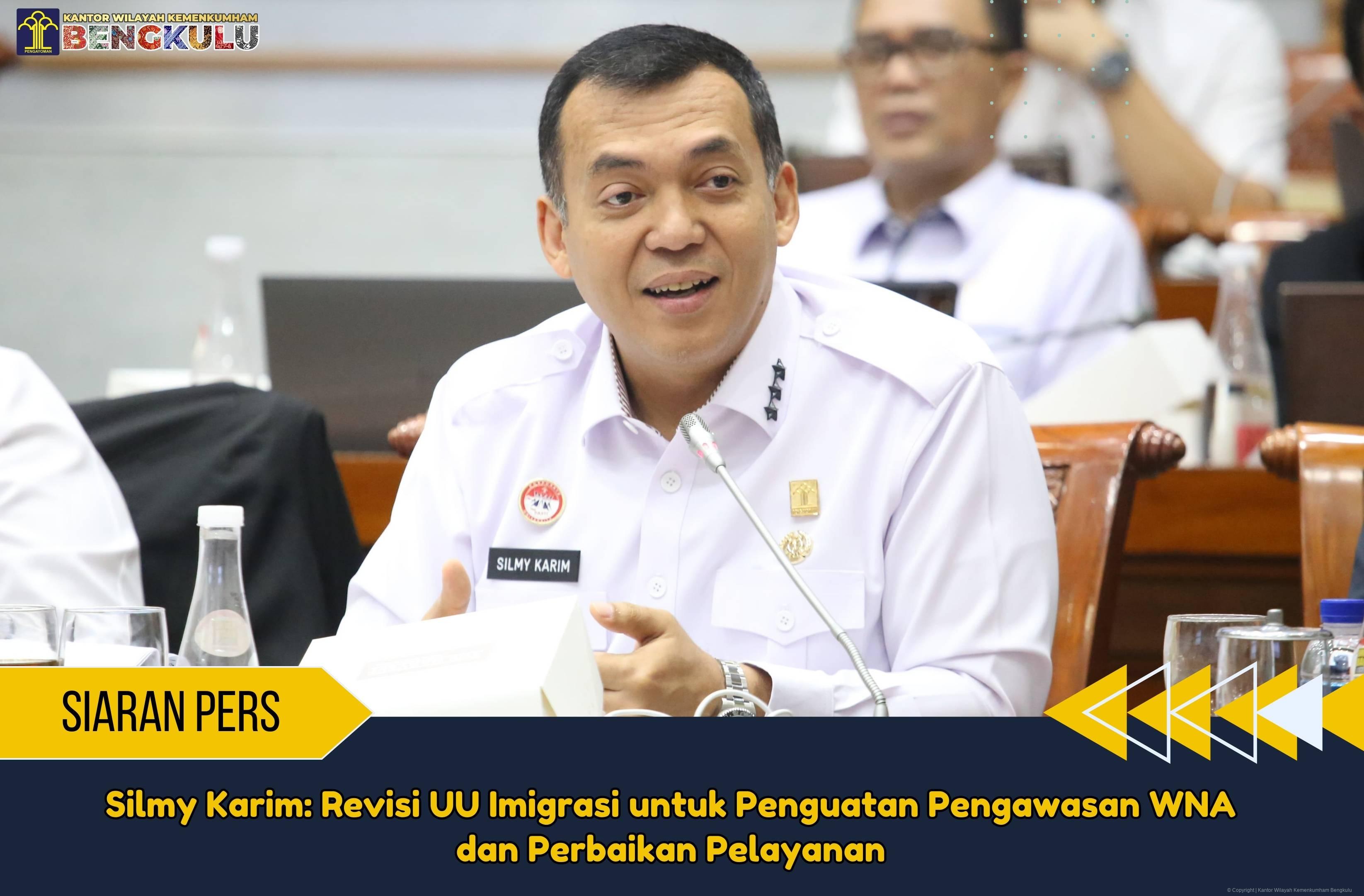 Silmy Karim Revisi UU Imigrasi untuk Penguatan Pengawasan WNA dan Perbaikan Pelayanan
