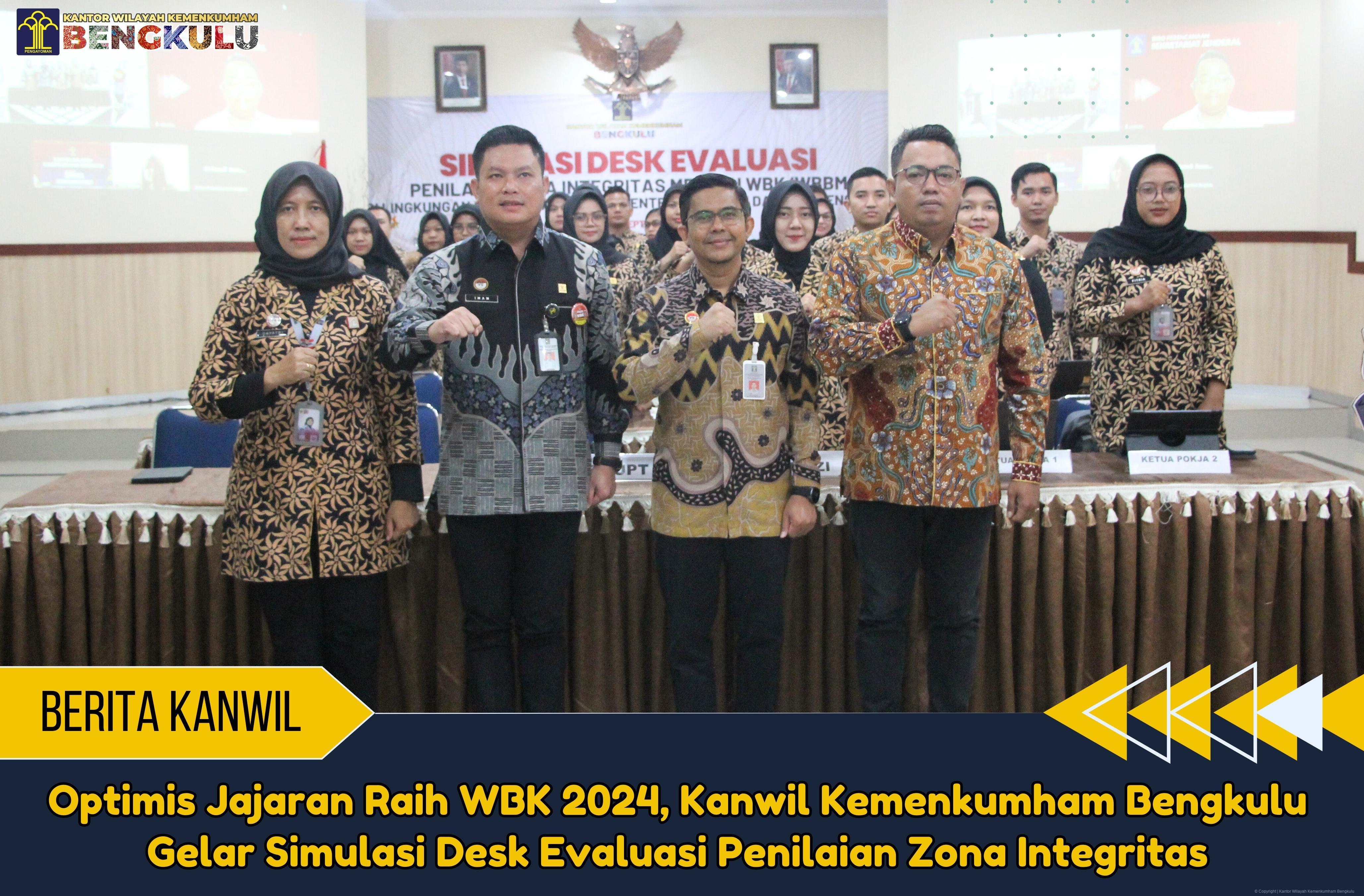 Optimis Jajaran Raih WBK 2024 Kanwil Kemenkumham Bengkulu Gelar Simulasi Desk Evaluasi Penilaian Zona Integritas 1