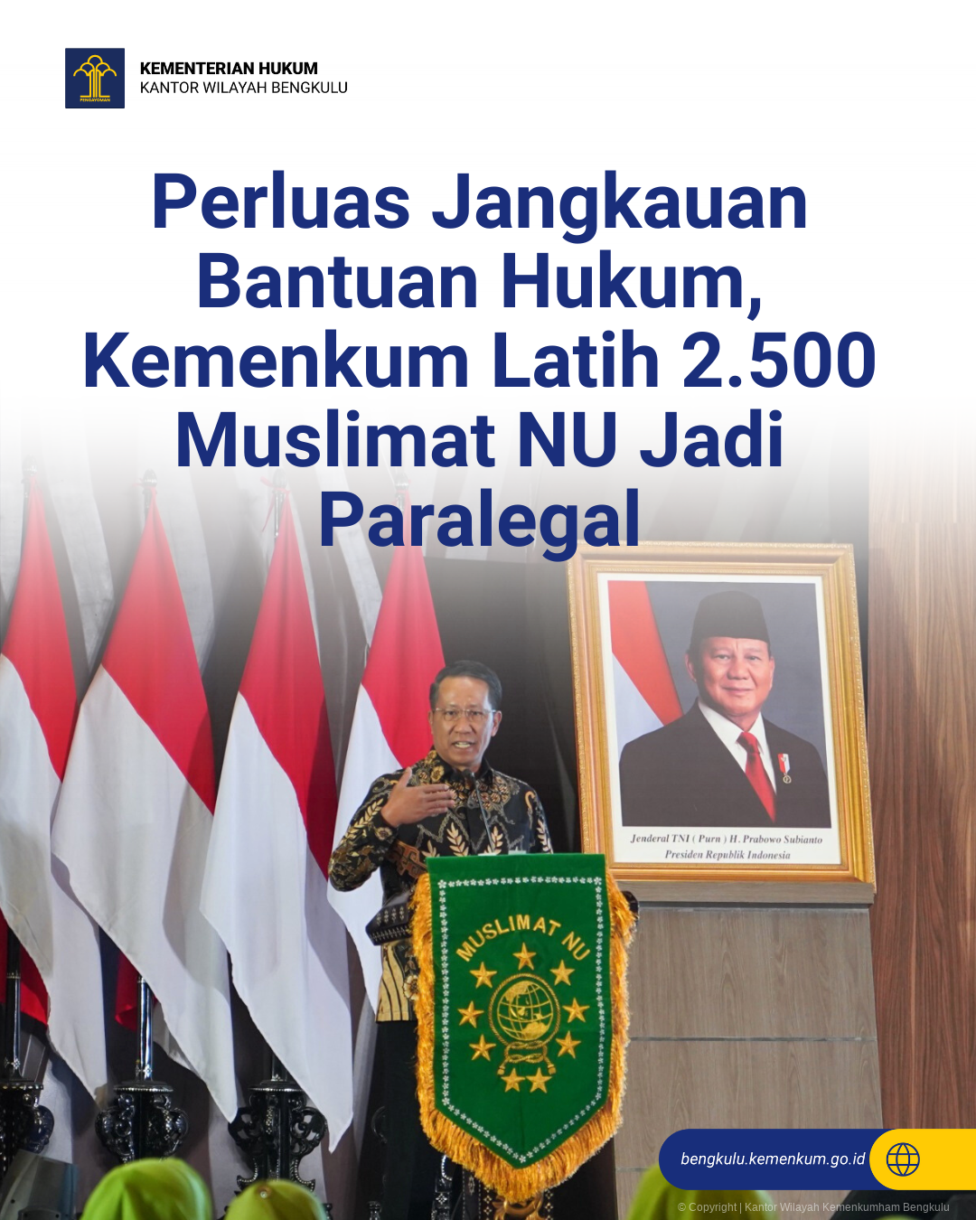 Perluas Jangkauan Bantuan Hukum Kemenkum Latih 2.500 Muslimat NU Jadi Paralegal 1