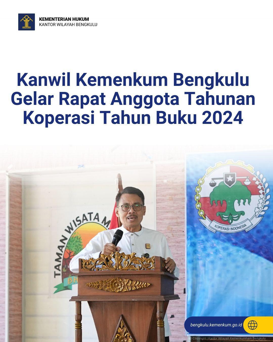 Kanwil Kemenkum Bengkulu Gelar Rapat Anggota Tahunan Koperasi Tahun Buku 2024 1