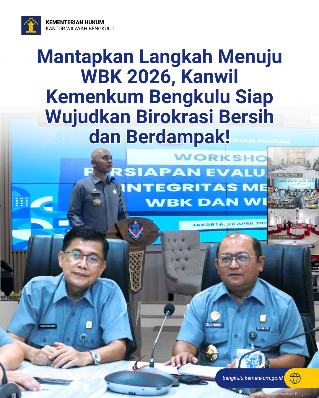 Mantapkan Langkah Menuju WBK 2026 Kanwil Kemenkum Bengkulu Siap Wujudkan Birokrasi Bersih dan Berdampak 1