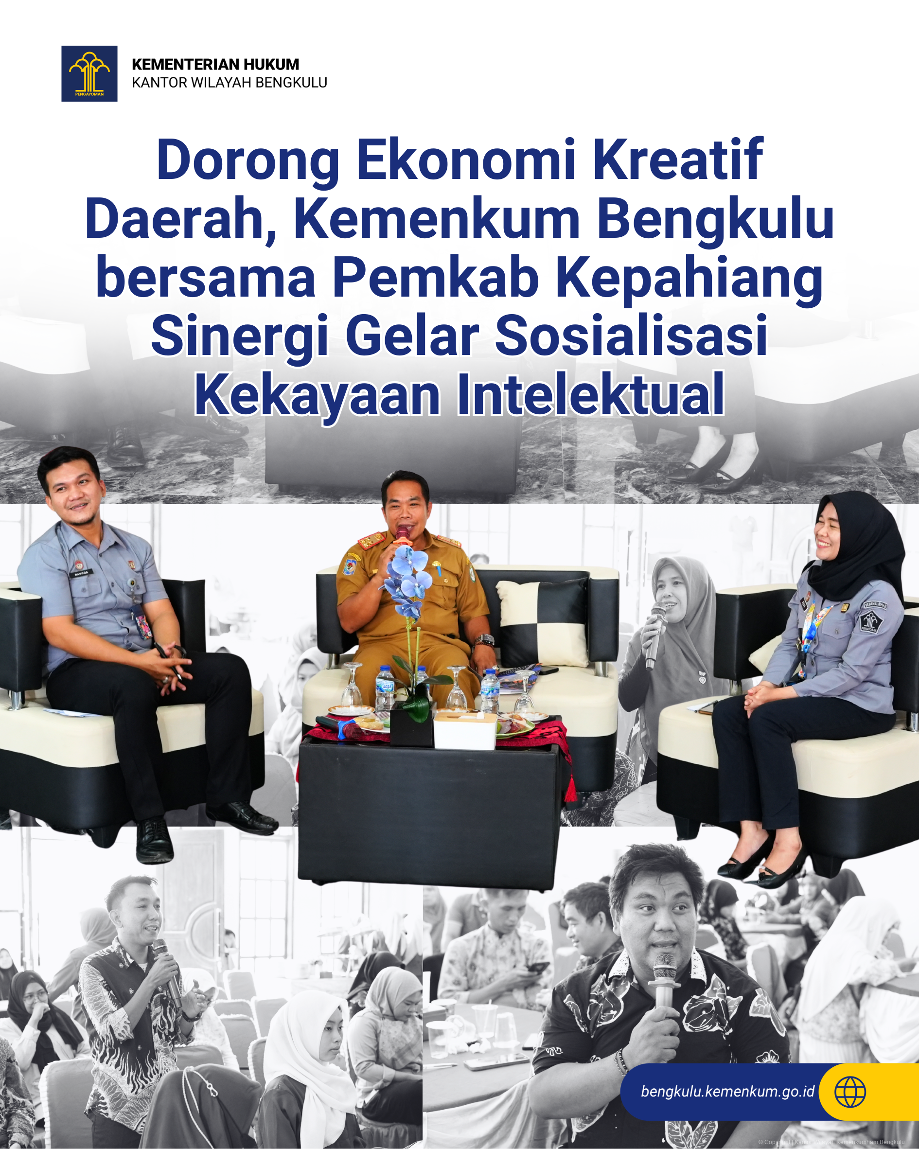 Dorong Ekonomi Kreatif Daerah Kemenkum Bengkulu bersama Pemkab Kepahiang Sinergi Gelar Sosialisasi Kekayaan Intelektual 1
